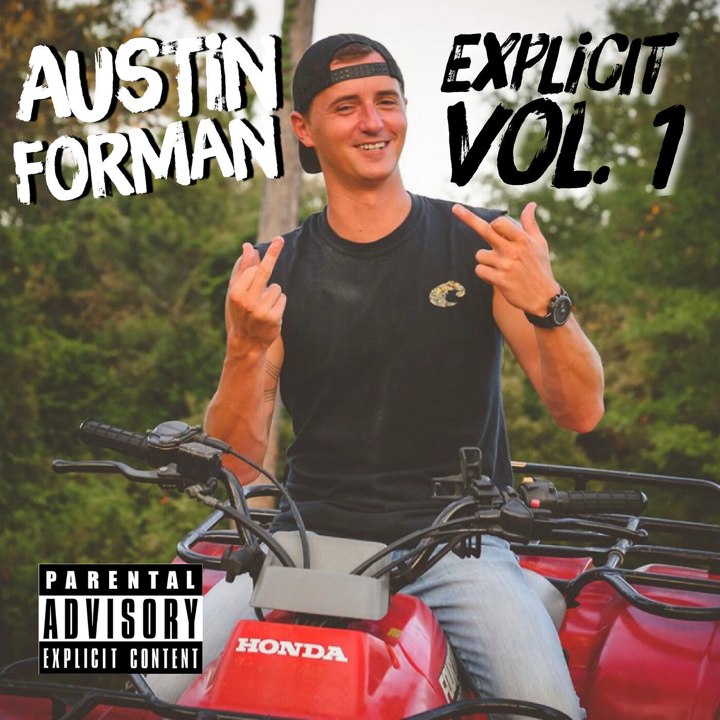 Austin Forman - Build a Bitch