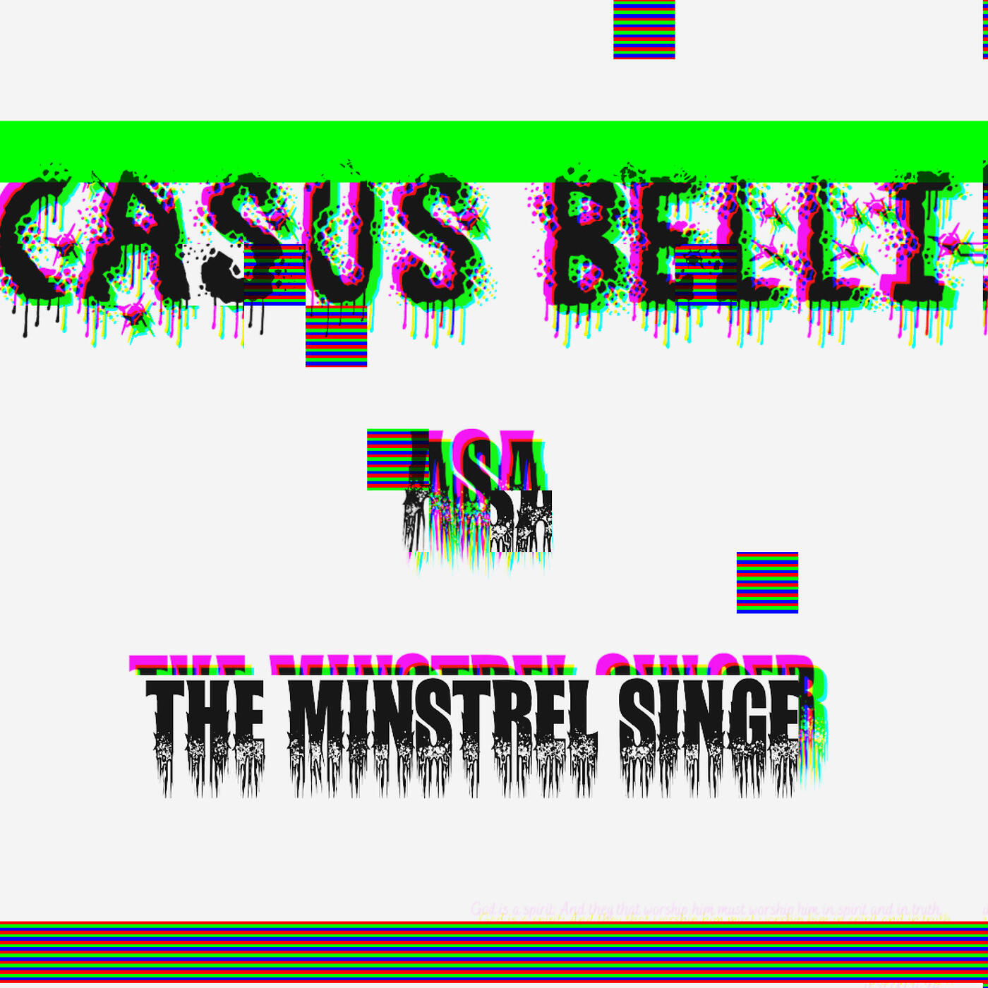 Asa the Minstrel Singer - Casus Belli
