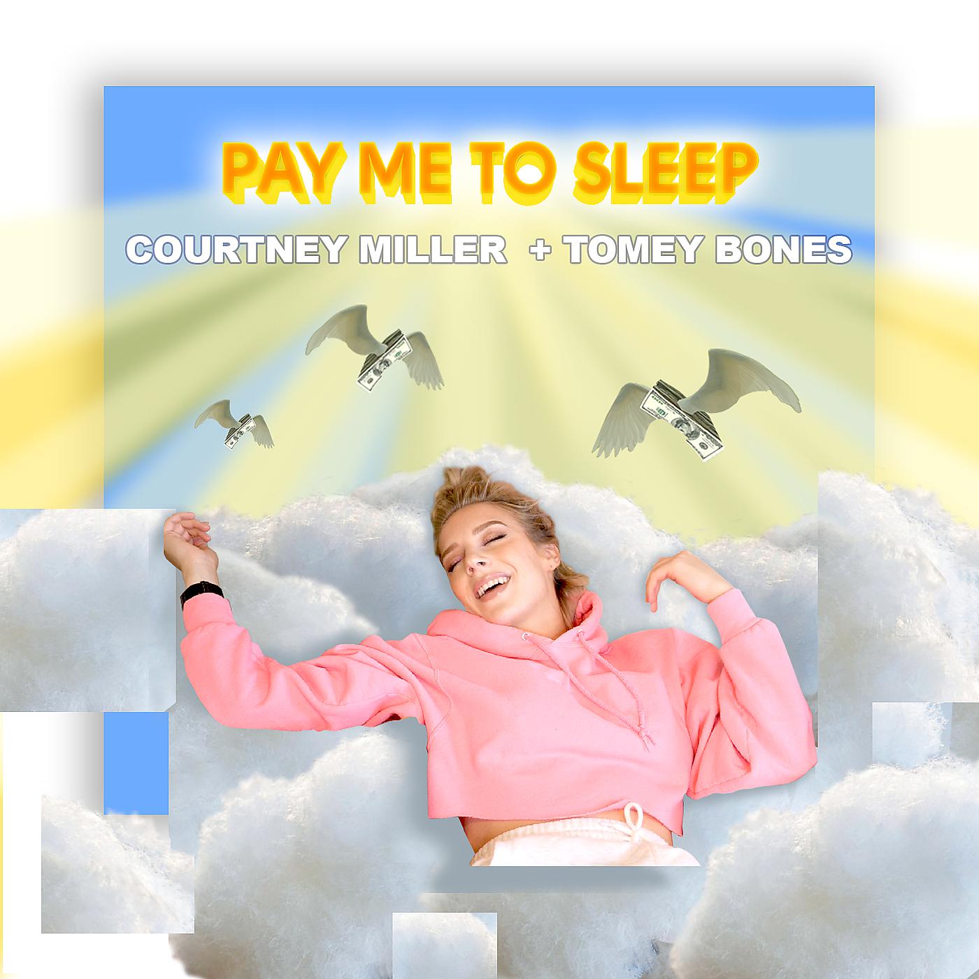 Постер альбома Pay Me to Sleep
