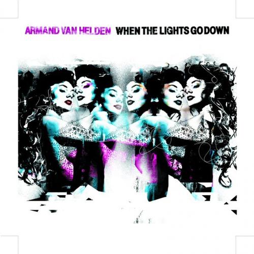 Armand Van Helden - When the Lights Go Down (Backstage Sluts Drama Remix)