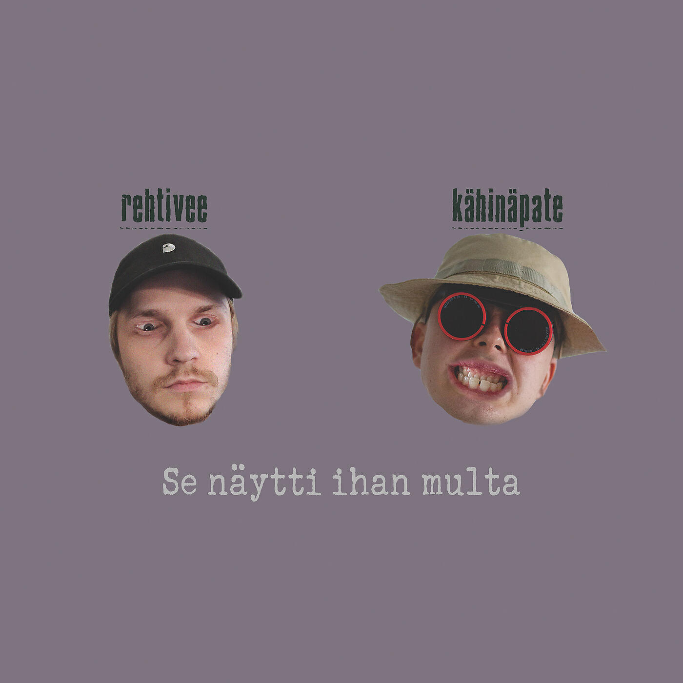 Rehtivee - Se näytti ihan multa