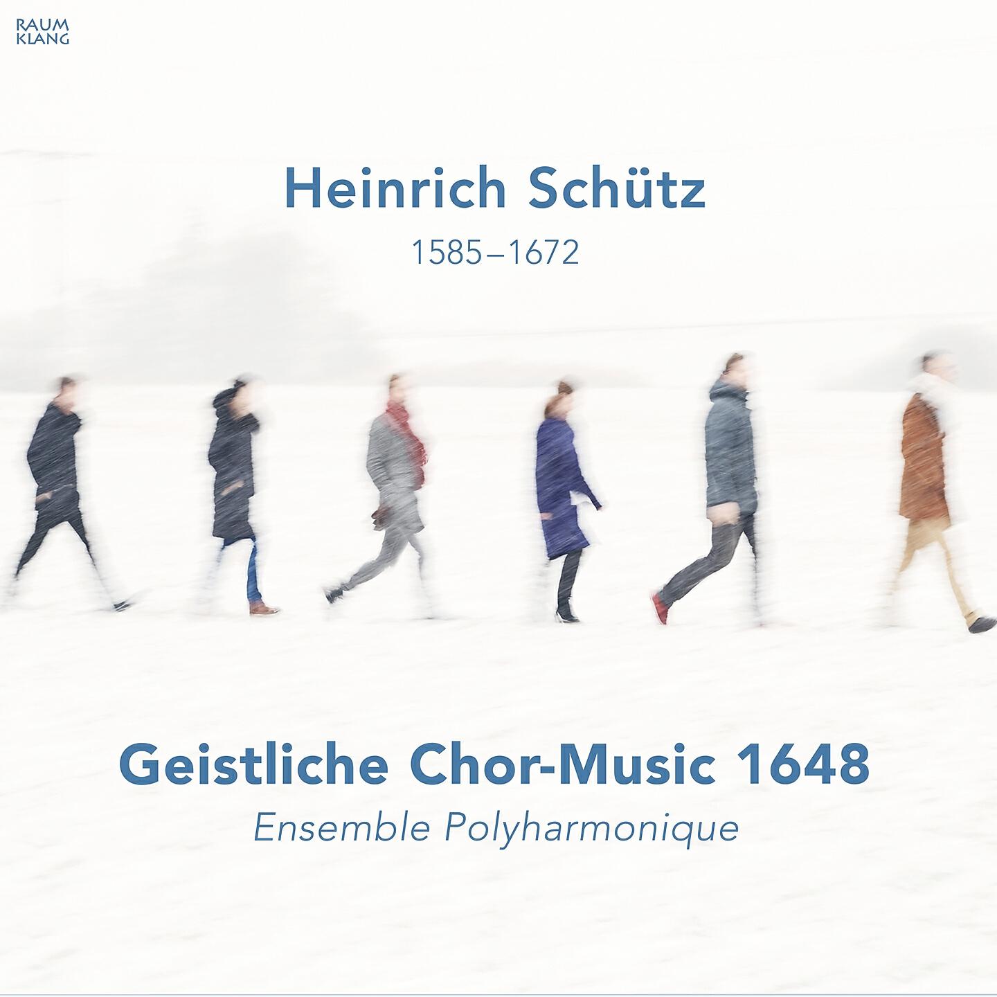 Ensemble Polyharmonique - Die Seele Christi heilige mich, SWV 325