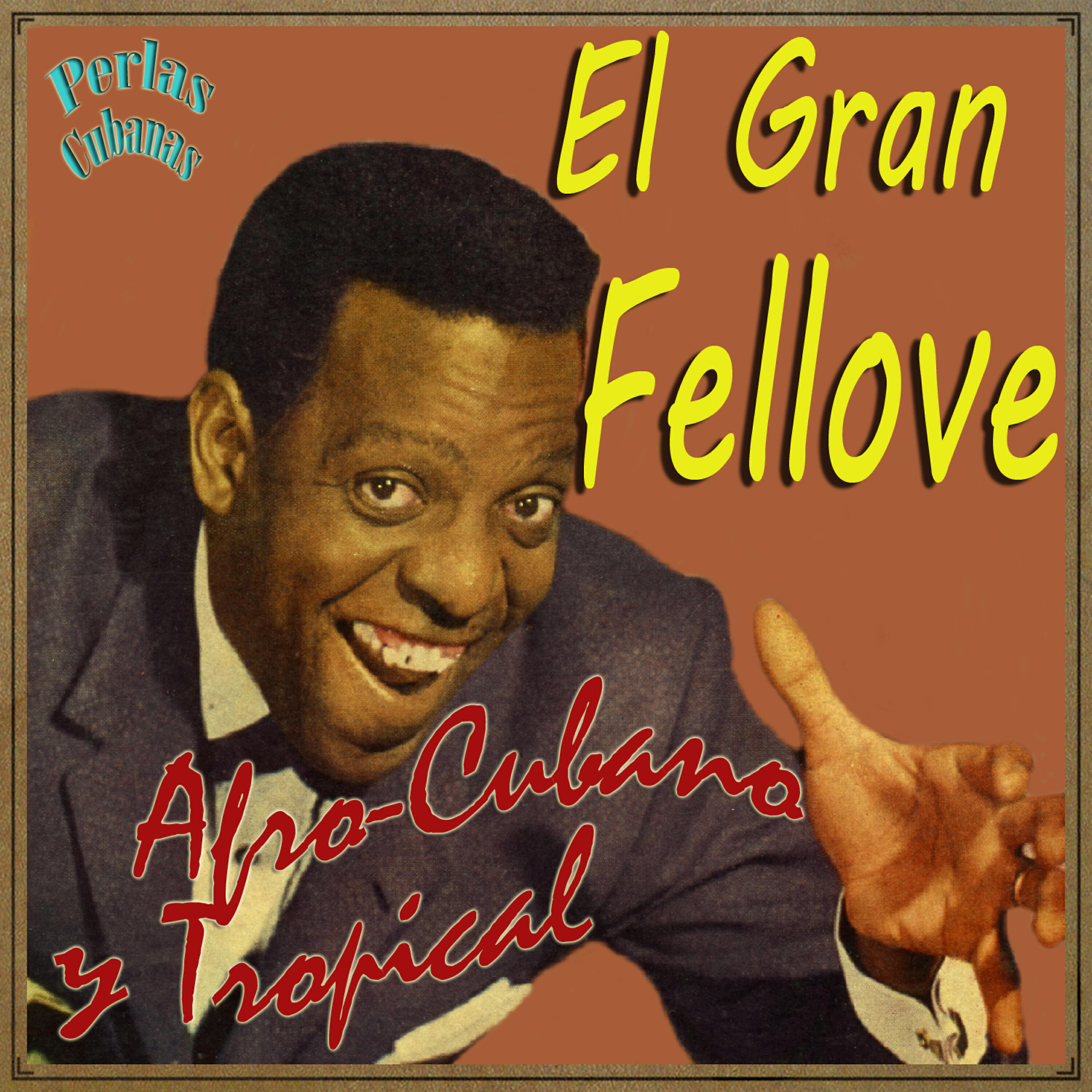 El Gran Fellove - Baila Mi Guapachá