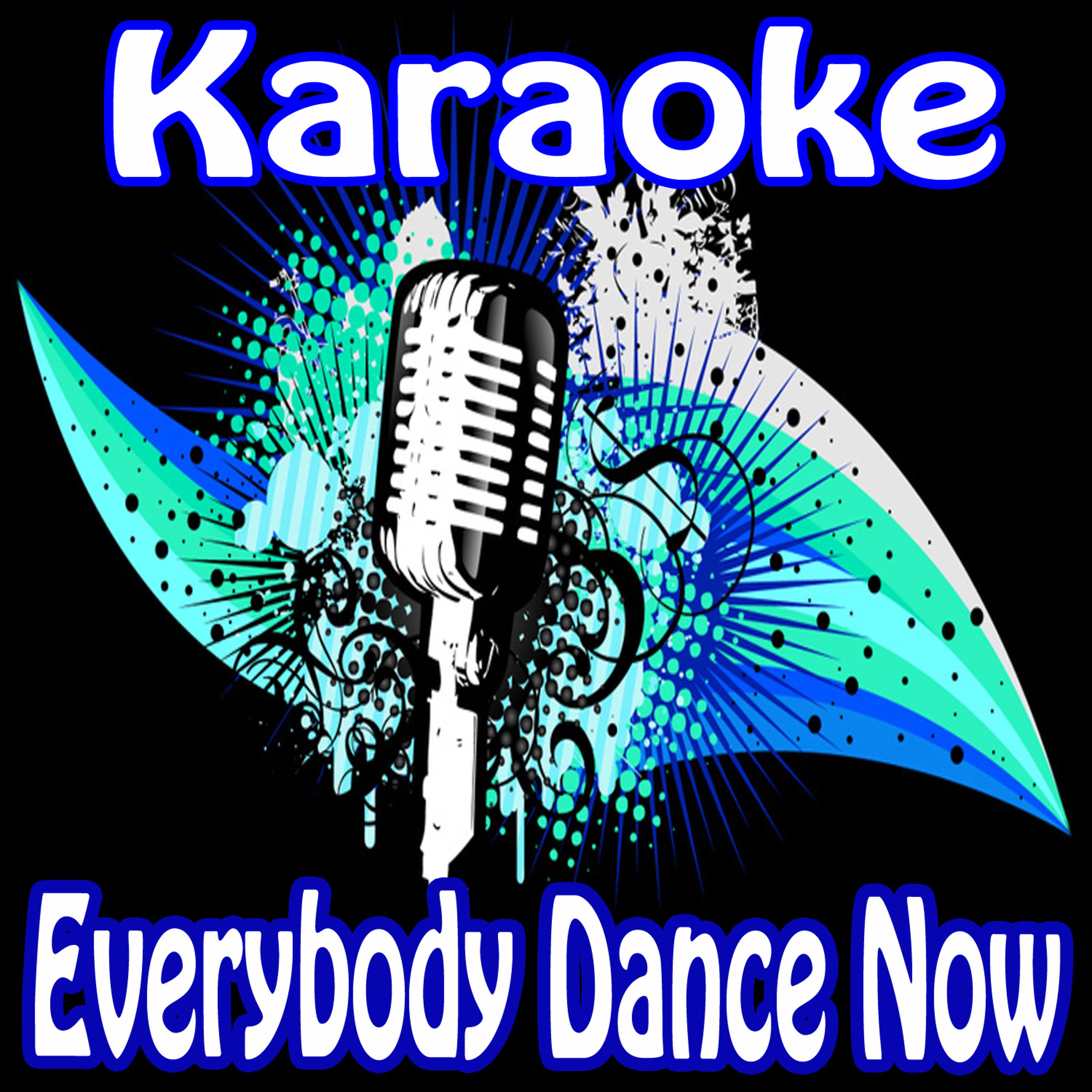 Постер альбома Everybody Dance Now (Karaoke Tribute to Snap)