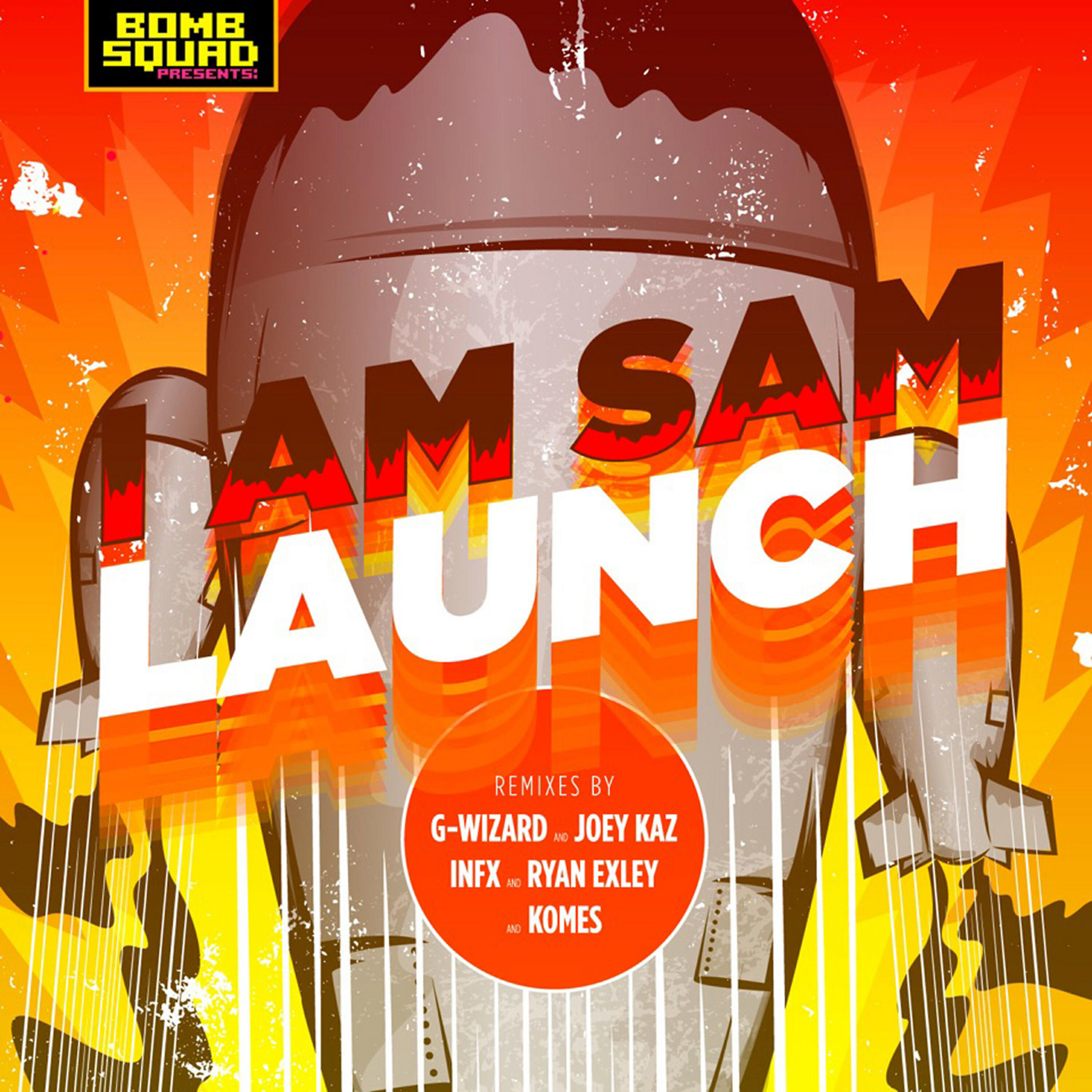 I Am Sam - Launch (Original Mix)