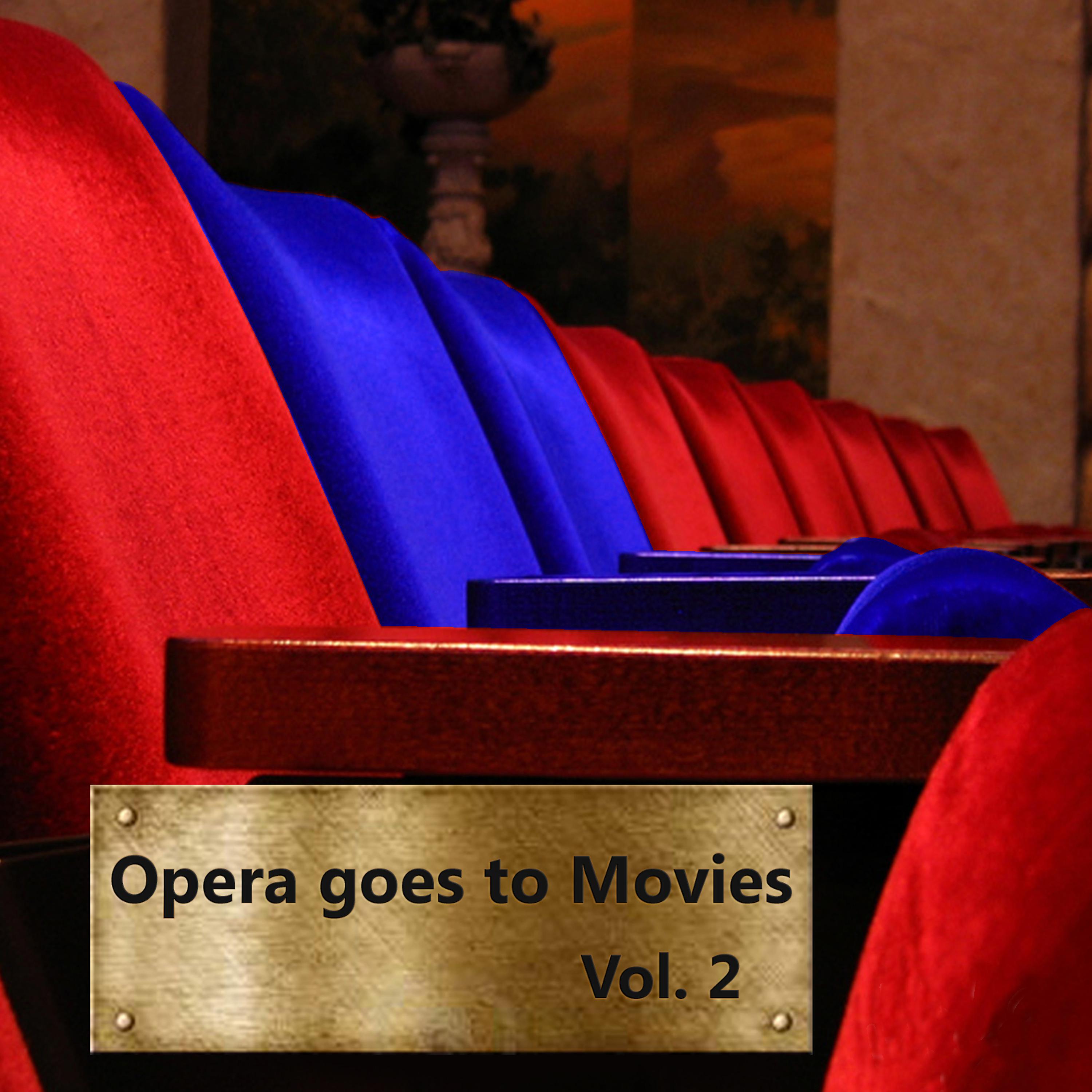 Постер альбома Opera Goes to Movies Vol. 2