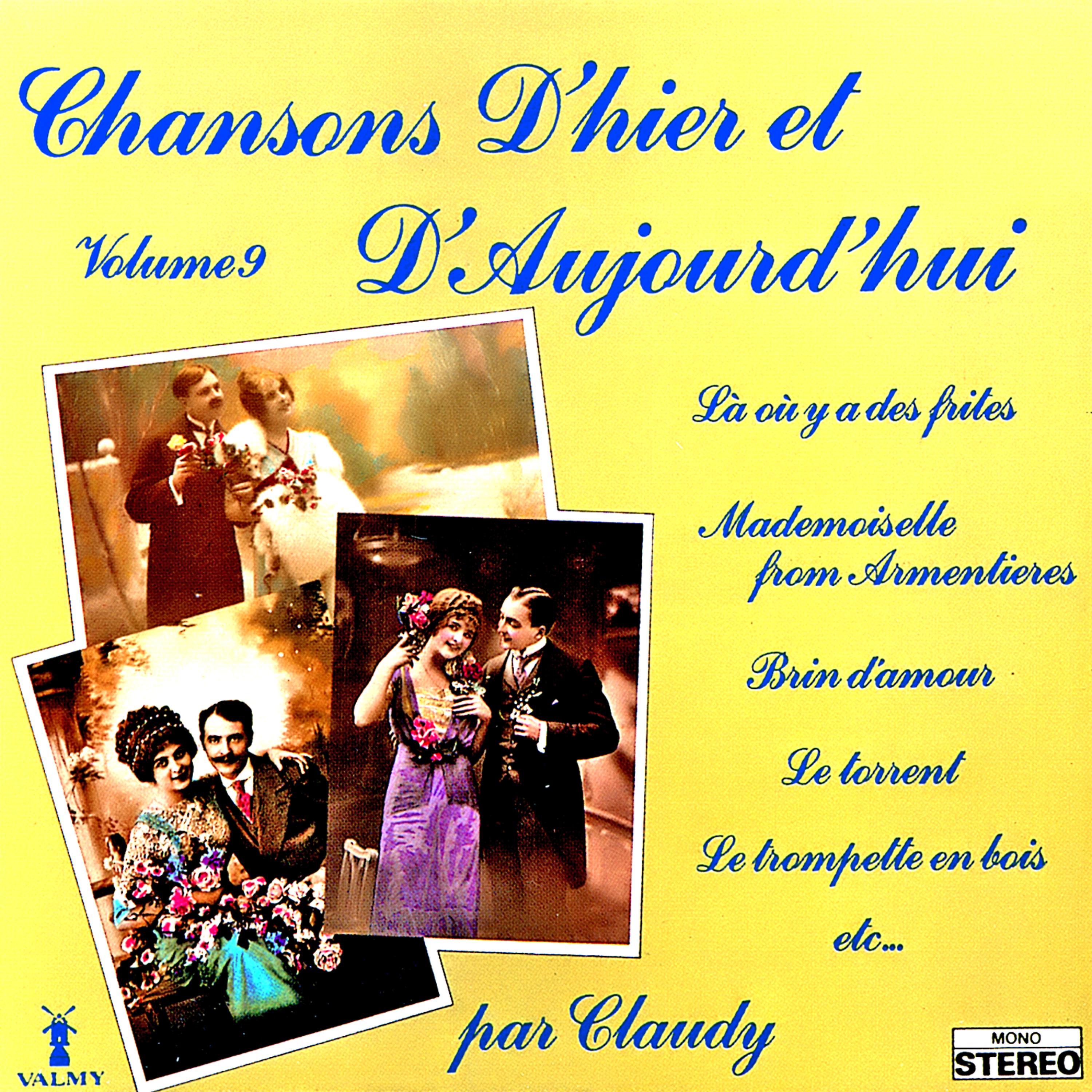 Постер альбома Chansons d'hier et d'aujourd'hui Vol. 9