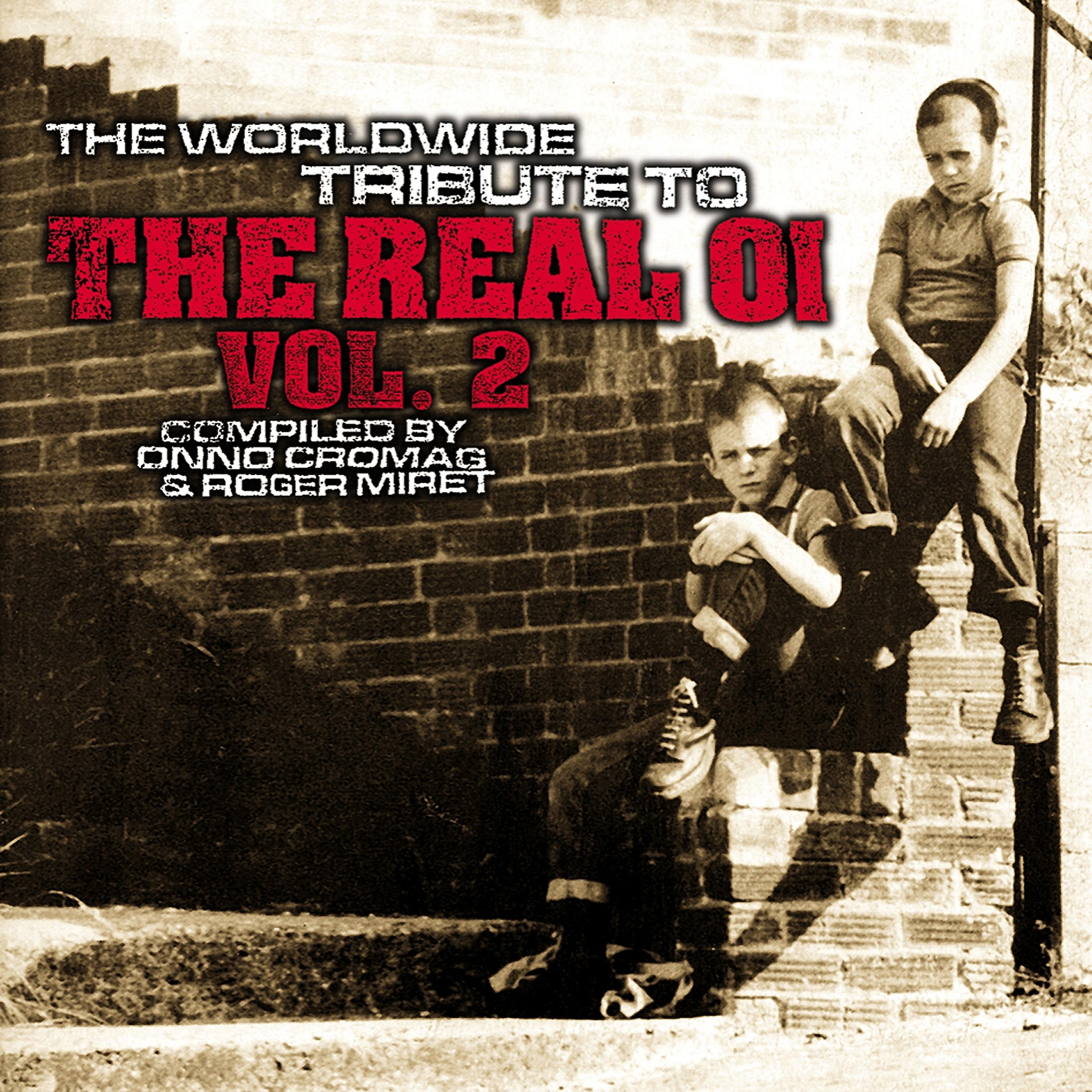 Постер альбома The Worldwide Tribute to the Real Oi, Vol. 2
