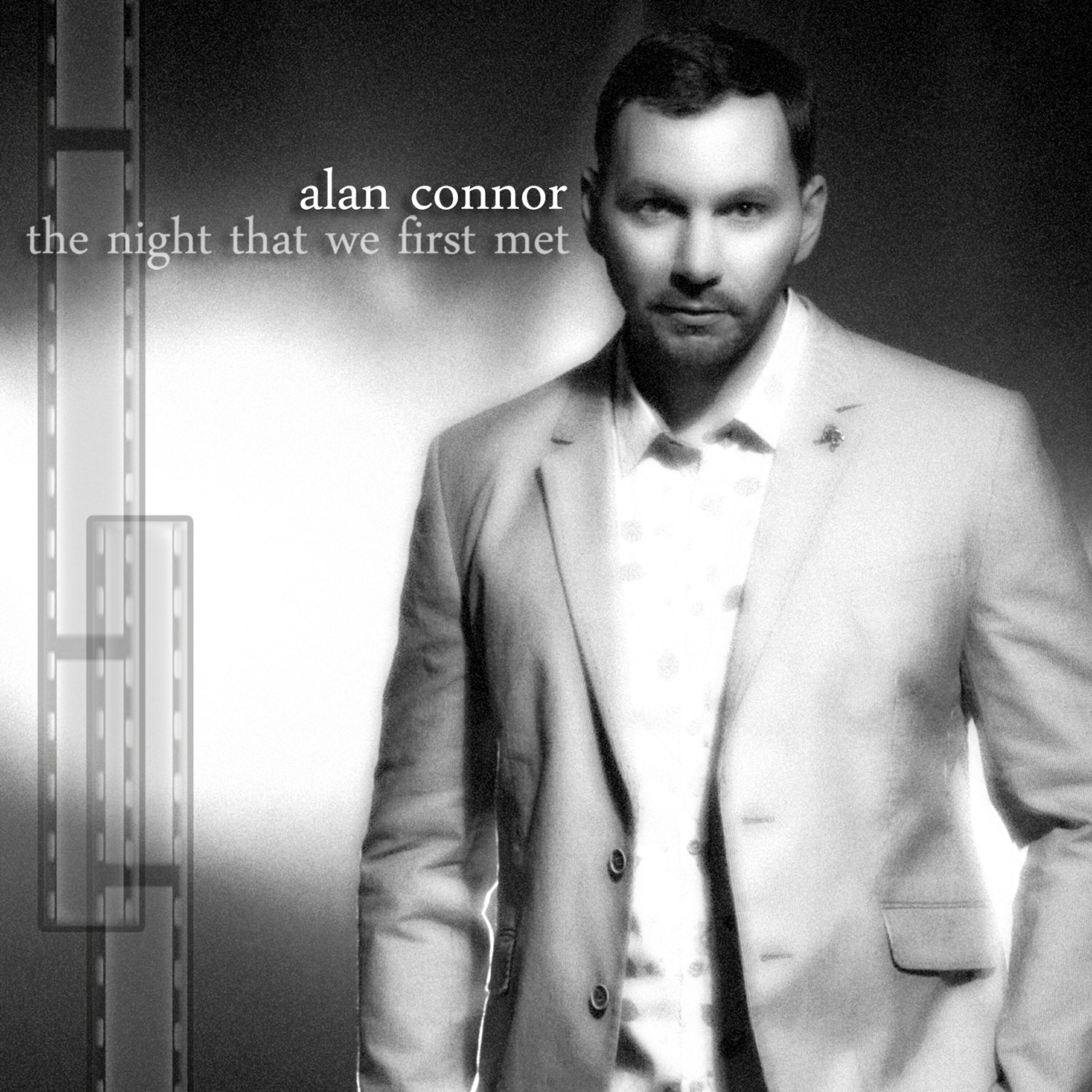 Alan Connor - The Night That We First Met (Radio Edit)