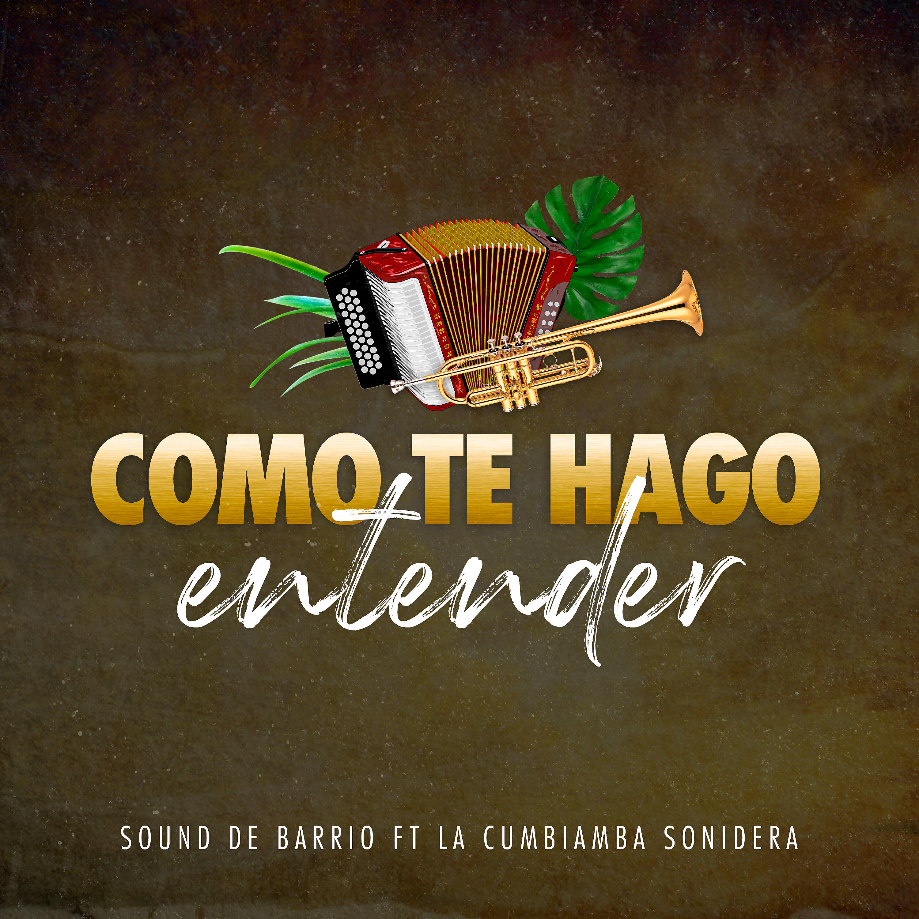 La Cumbiamba Sonidera - Como Te Hago Entender