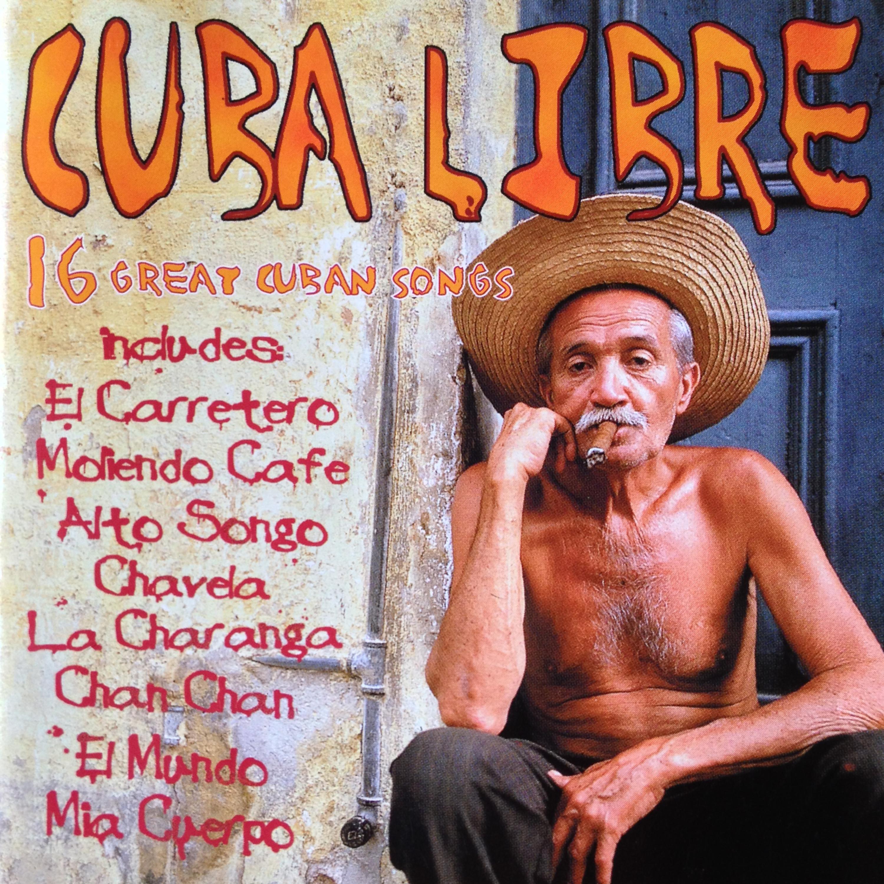 Постер альбома Cuba Libre Vol. 1