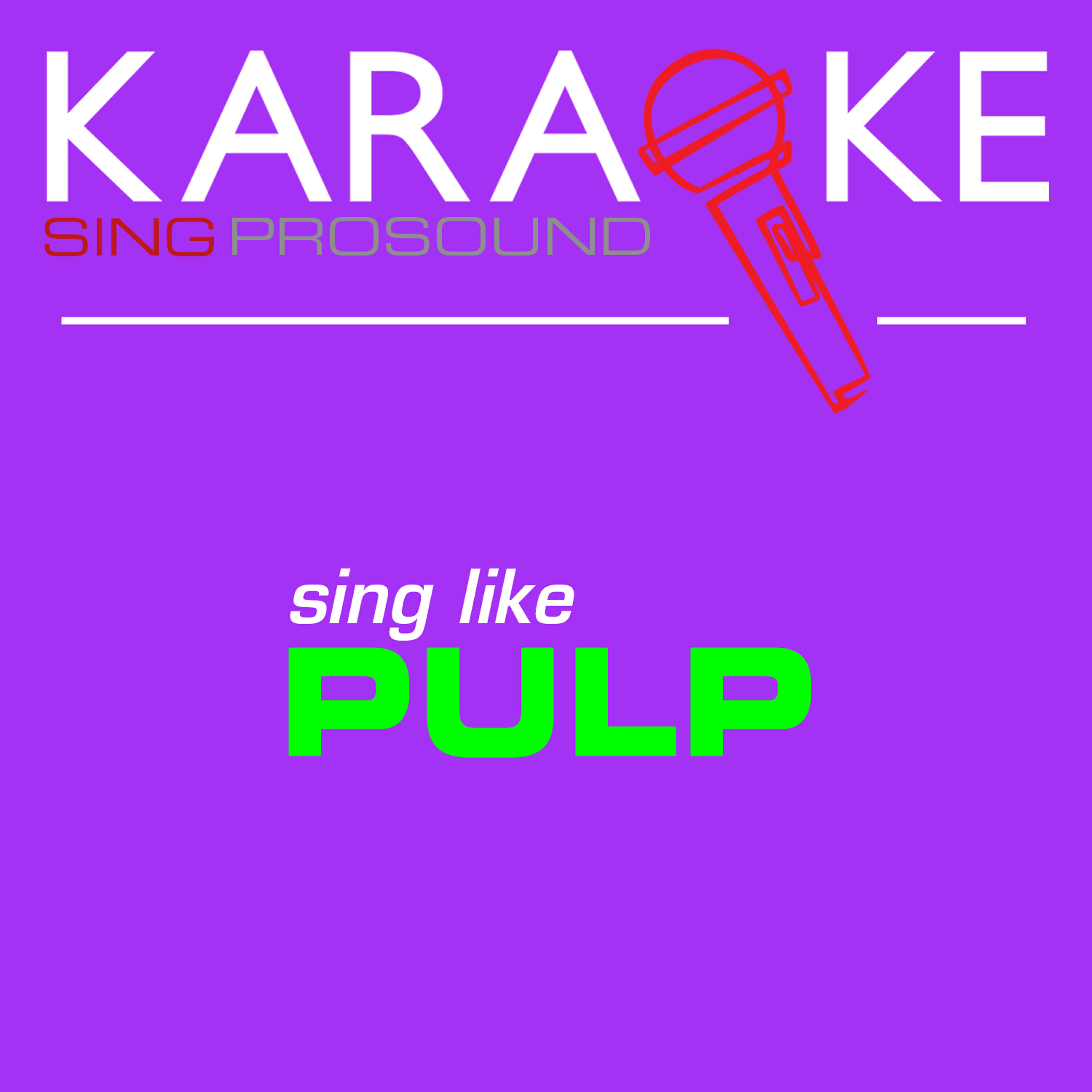 ProSound Karaoke Band - Disco 2000 (In the Style of Pulp) [Karaoke Instrumental Version]