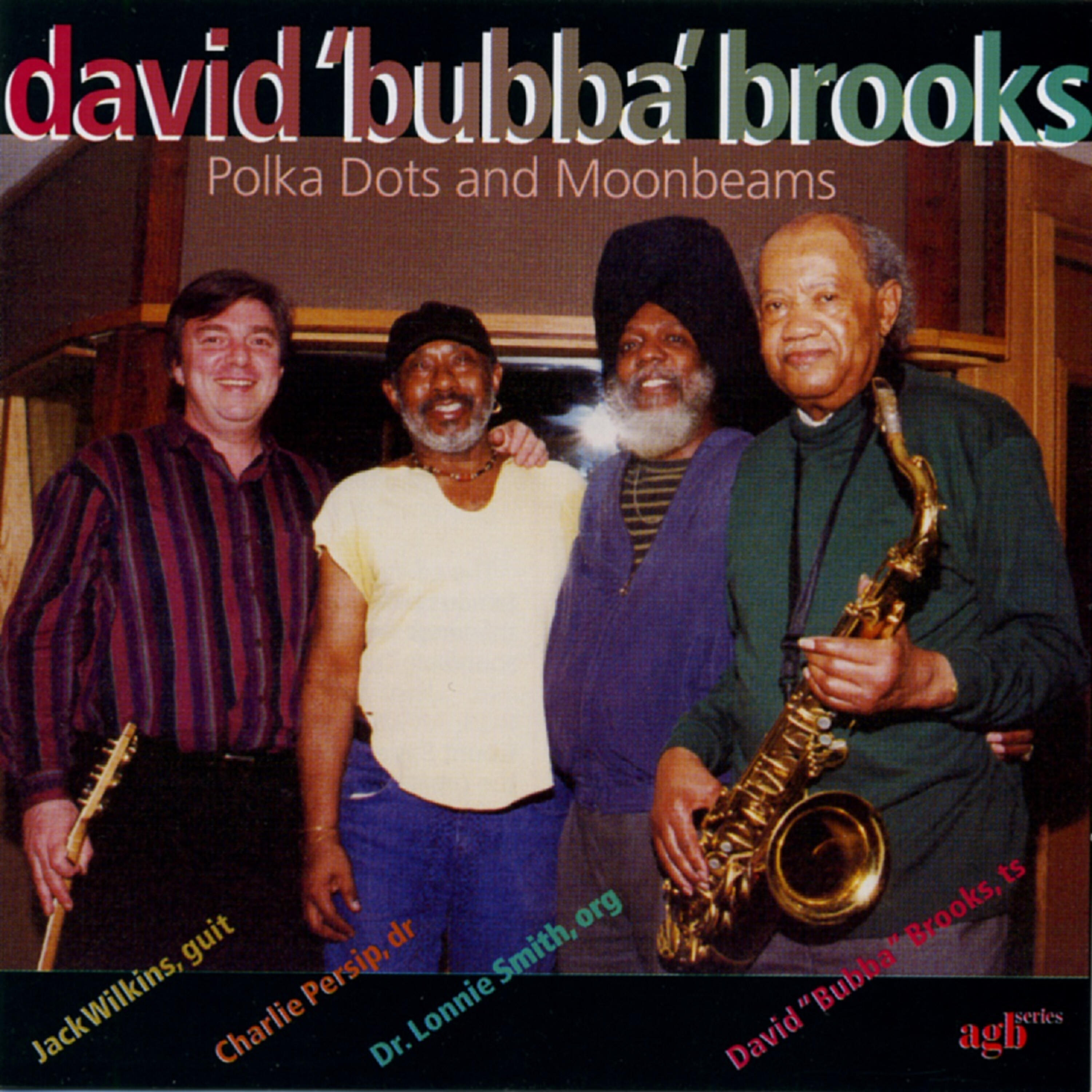 David Bubba Brooks - Don't Blame Me
