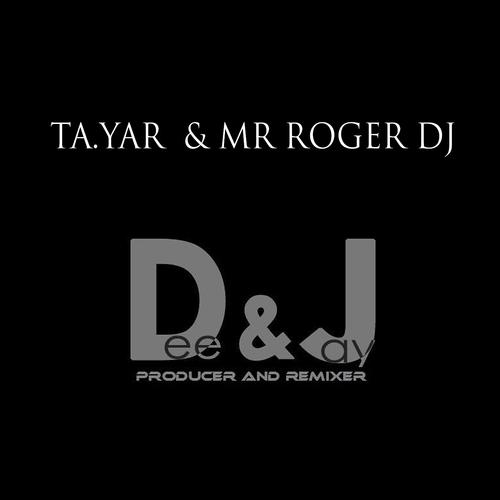 Постер альбома Ta.Yar & Mr Roger DJ