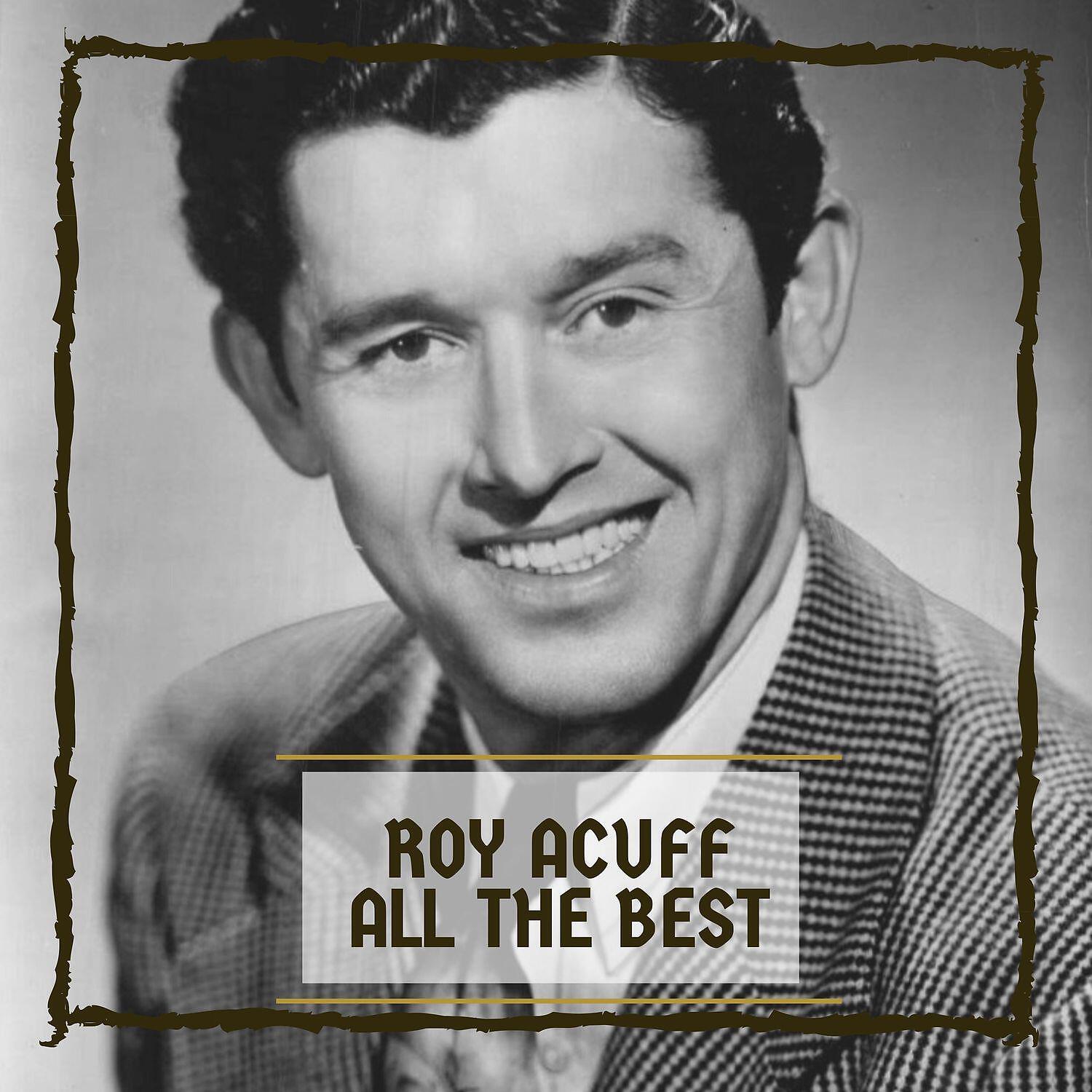Roy Acuff - Fireball Mail