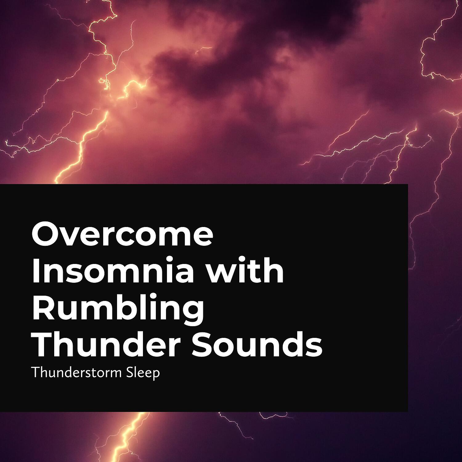 Thunderstorm Sleep - Late Night Rumbles