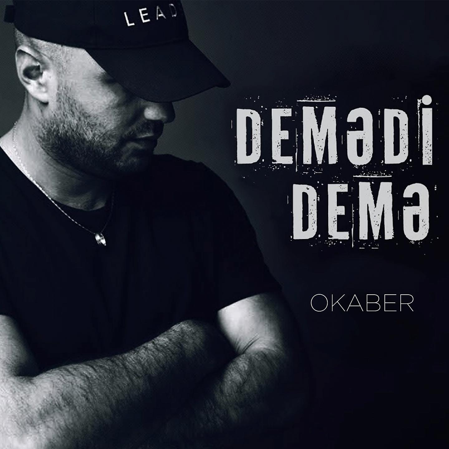 Постер альбома Demədi Demə
