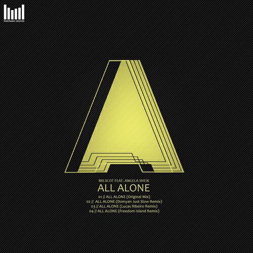 Milscot - All Alone (Lucas Ribeiro Remix)