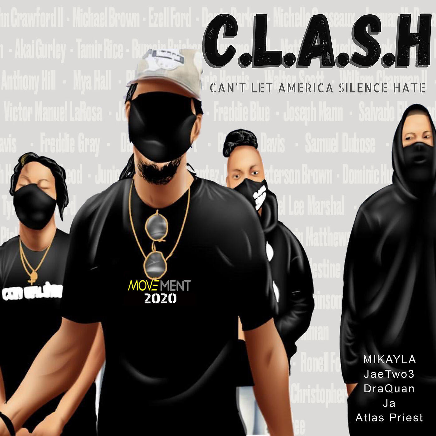 Atlas Priest - C.L.A.S.H. (Can't Let America Silence Hate)