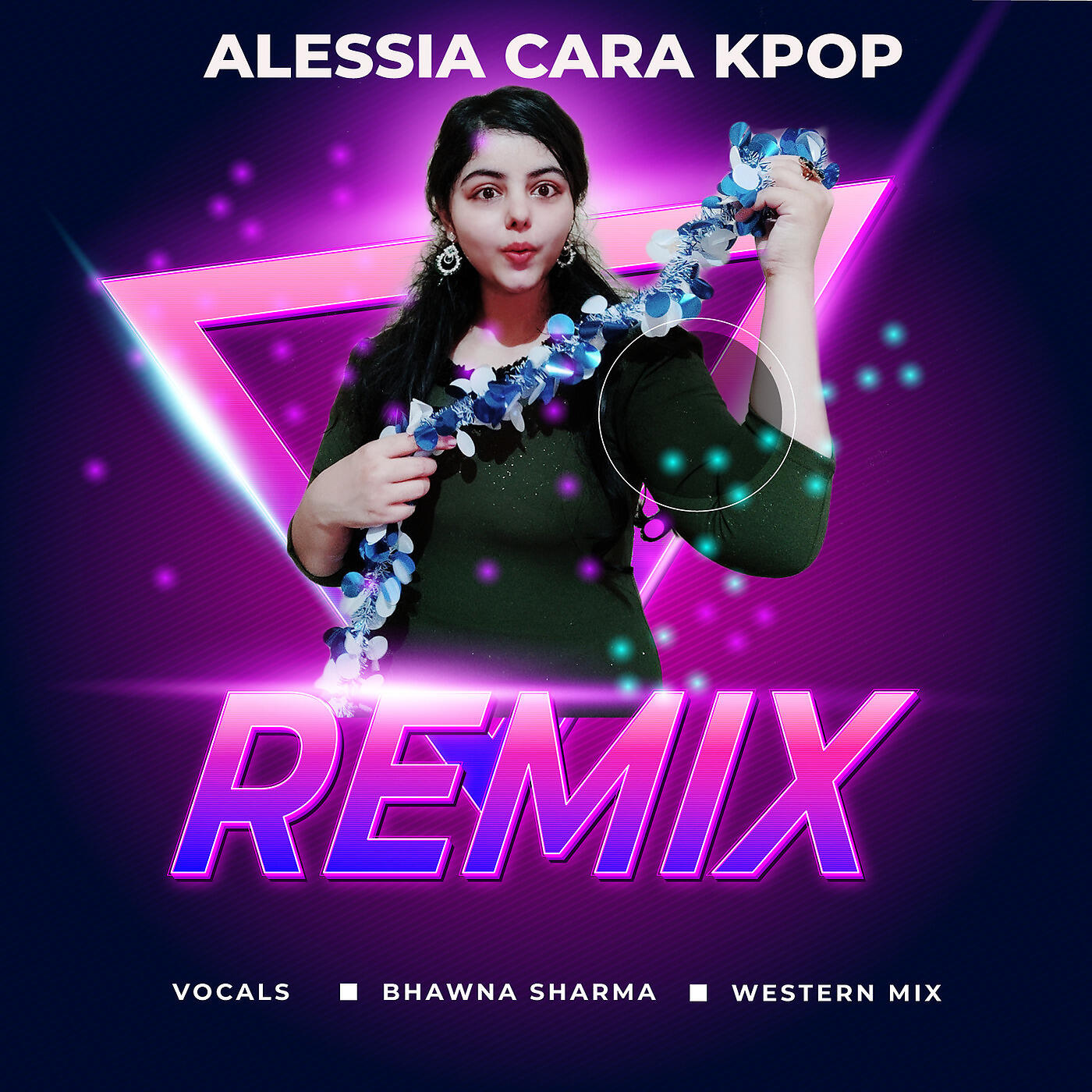 Bhawna Sharma - Alessia Cara (Bol 4 Bobblegan Kpop Remix)