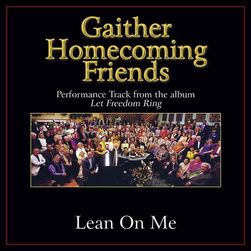Bill & Gloria Gaither - Lean On Me (Low Key Performance Track Without Background Vocals)