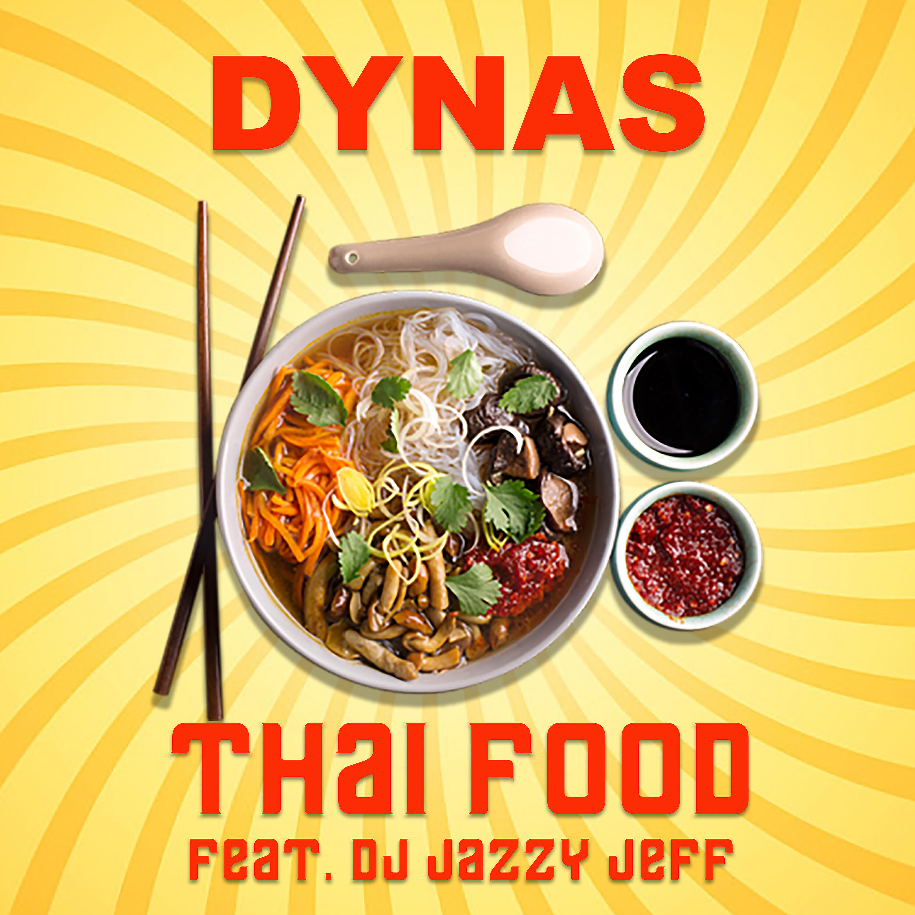 Dynas - Thai Food (feat. DJ Jazzy Jeff)