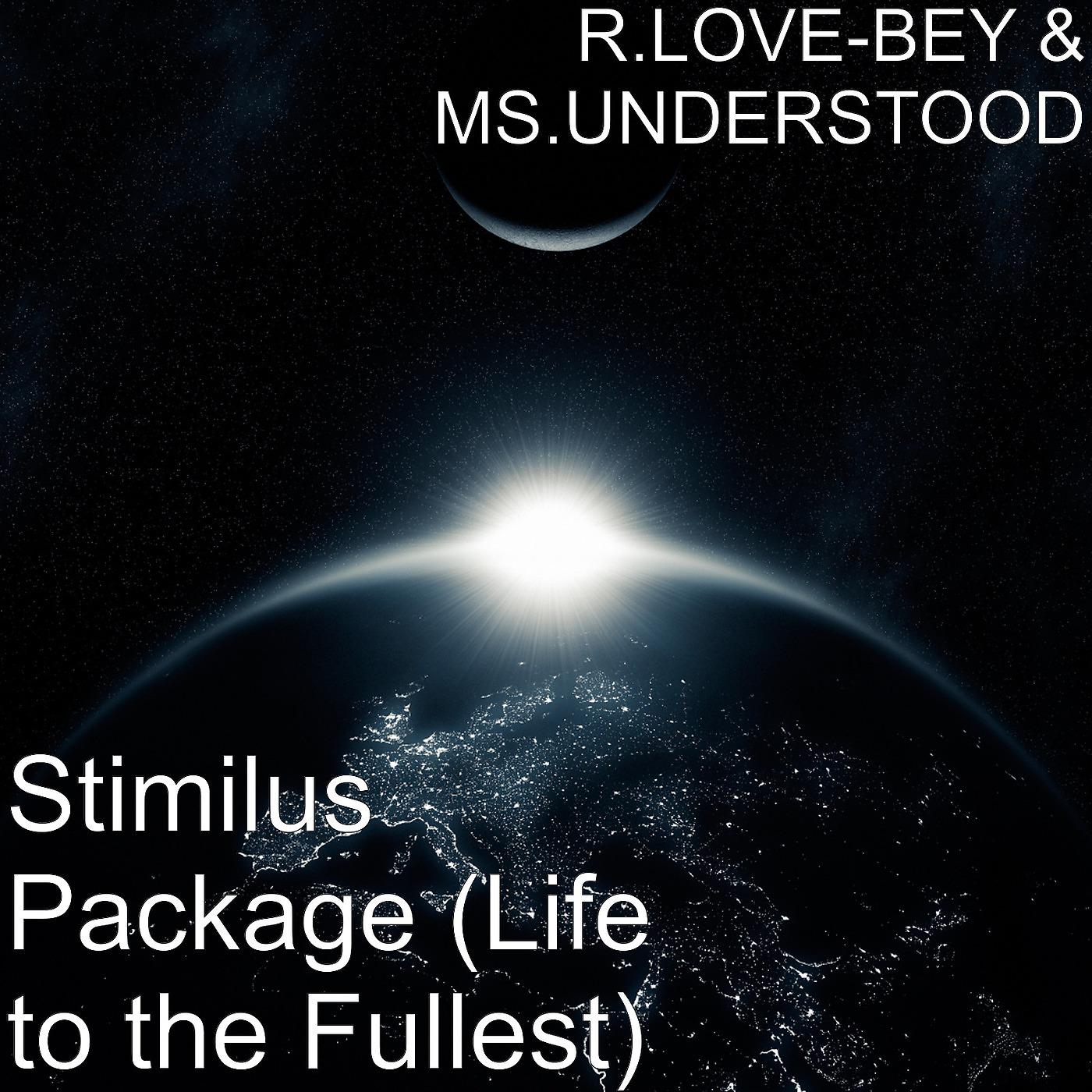 Постер альбома Stimilus Package (Life to the Fullest)