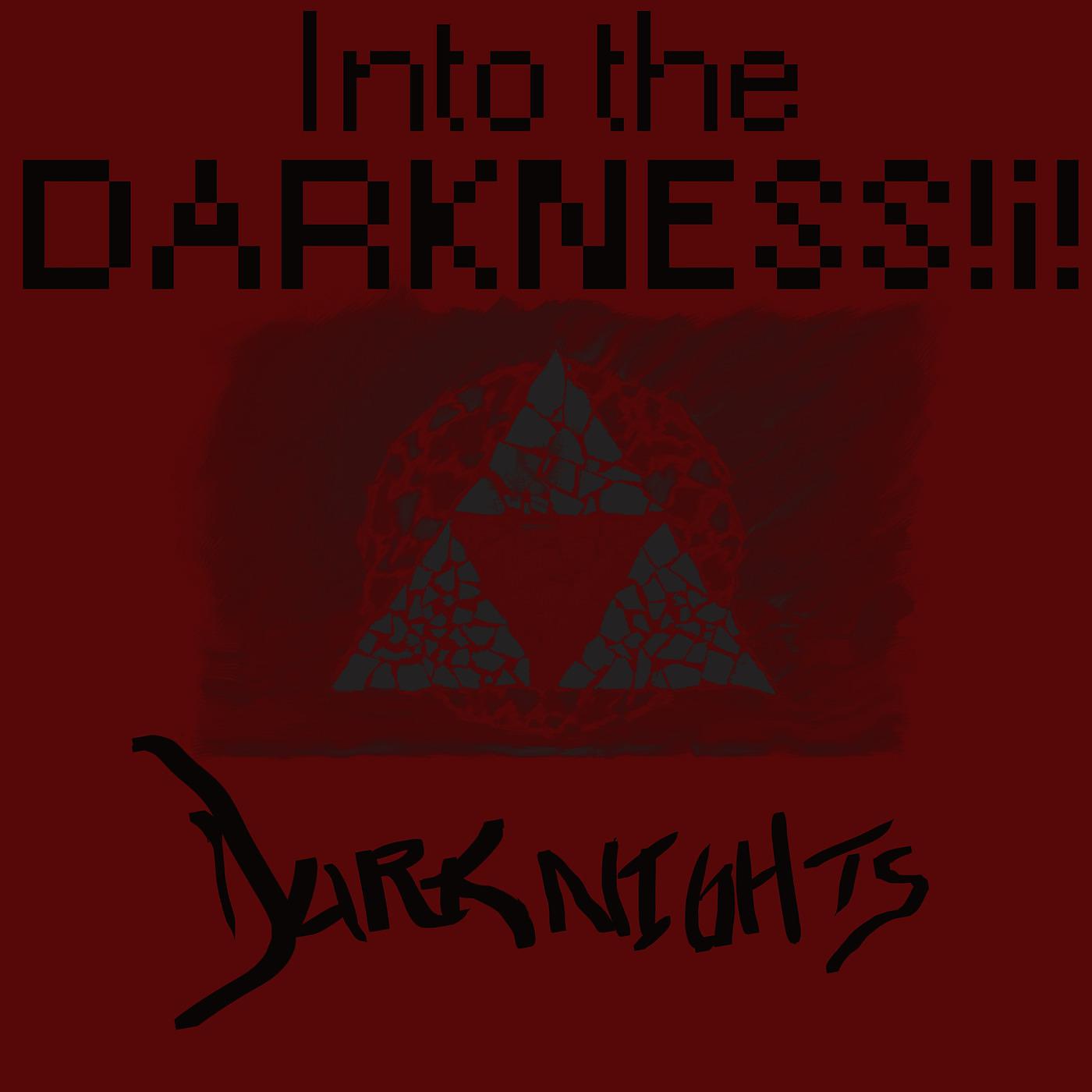 Постер альбома Into the Darkness!¡!