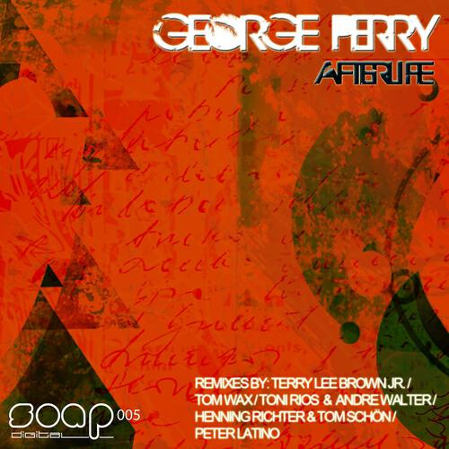 George Perry - Afterlife (Henning Richter & Tom Schön Remix)