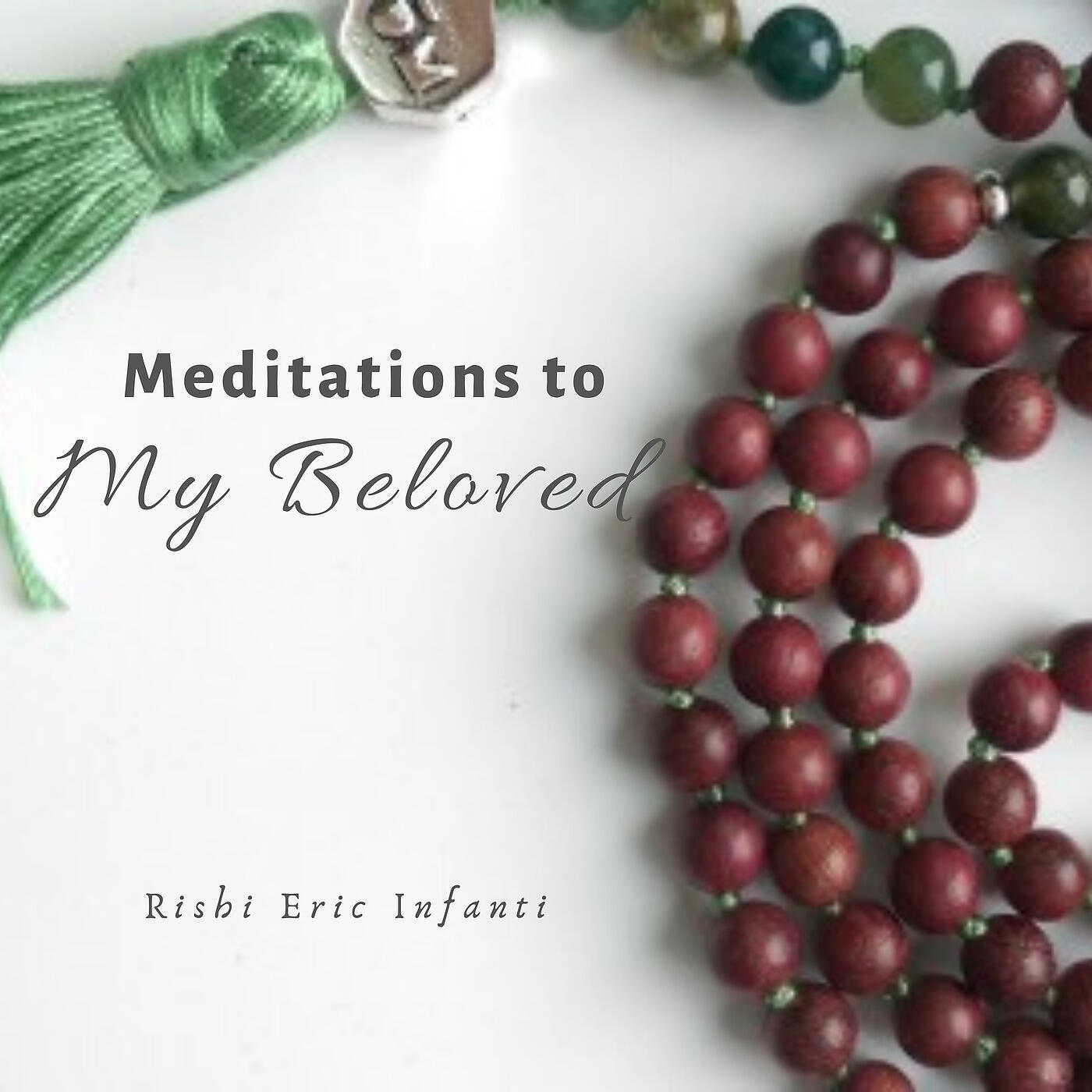 Rishi Eric Infanti - Loving Kindness for Self Love