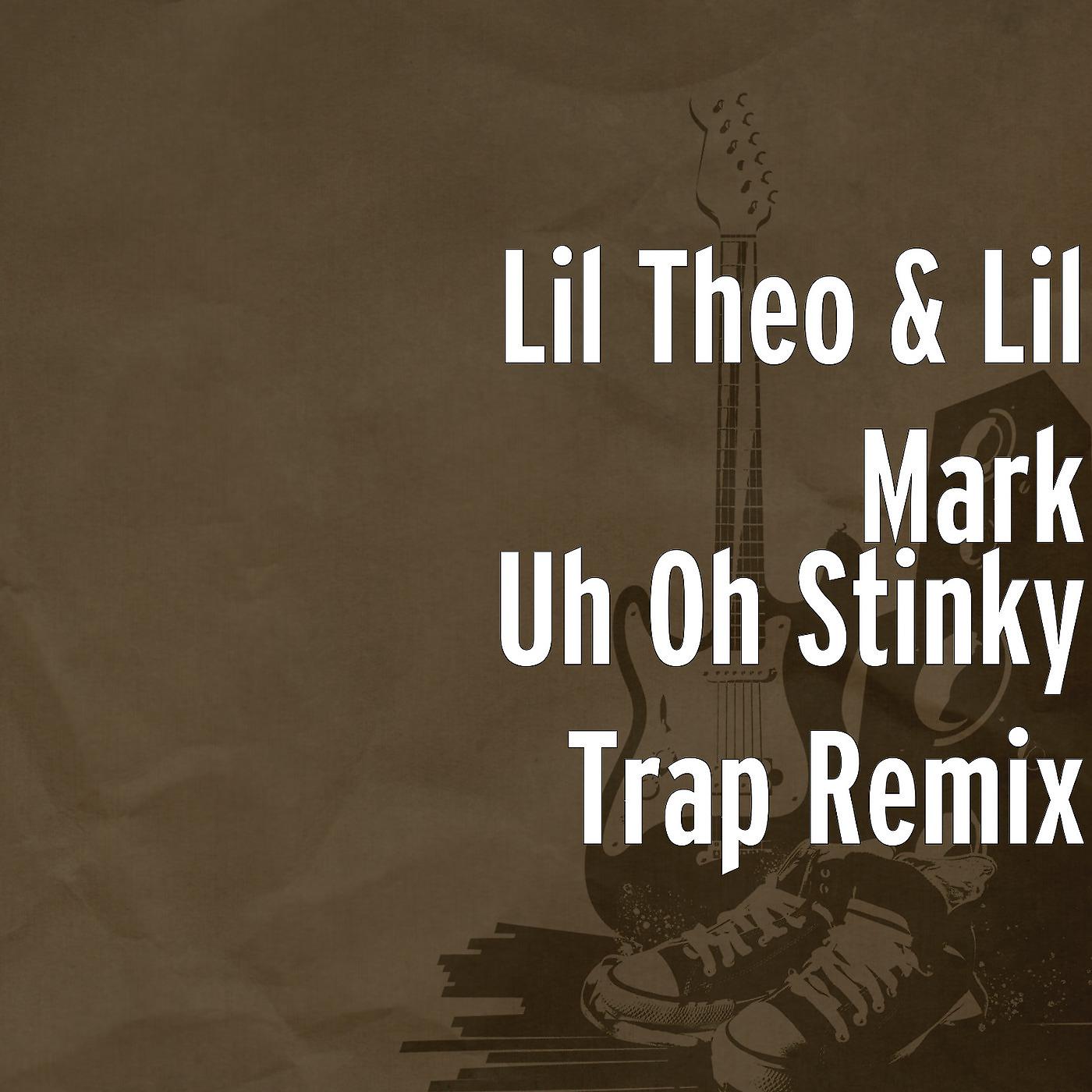 Постер альбома Uh Oh Stinky Trap Remix