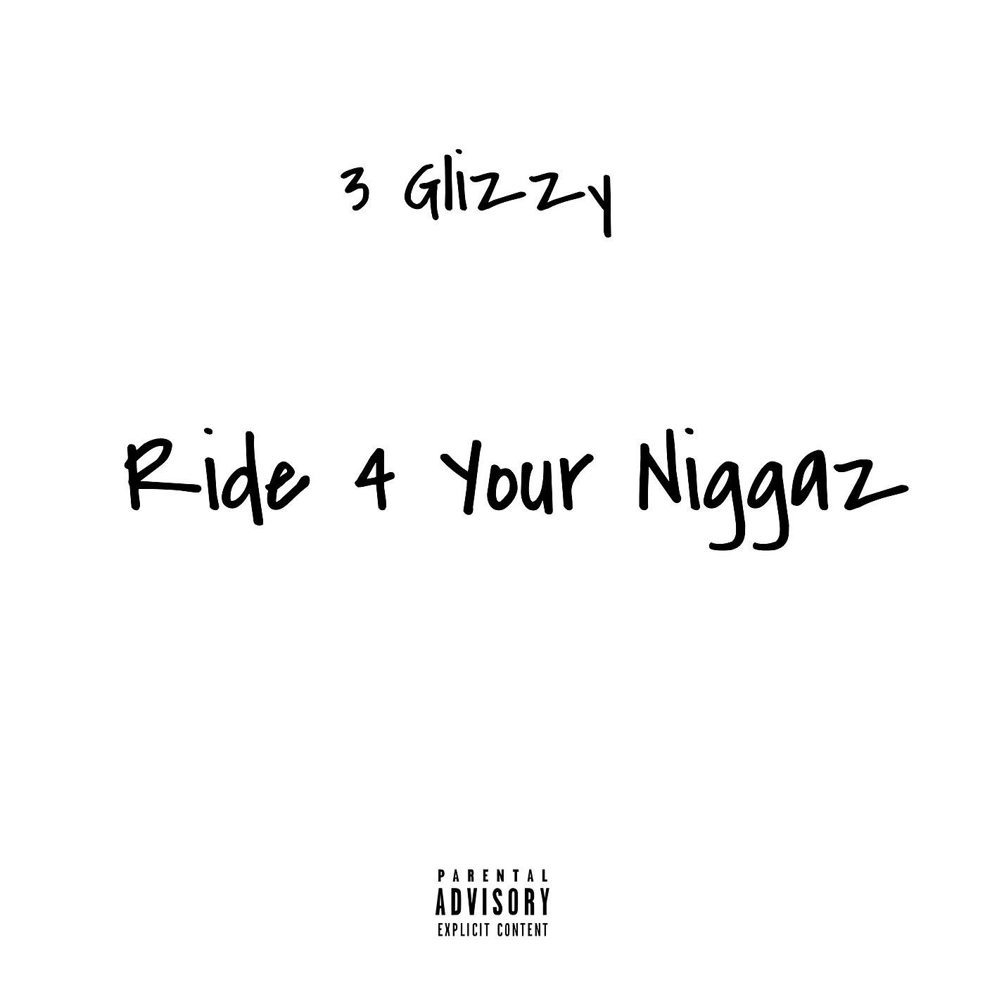 Постер альбома Ride 4 Your Niggas