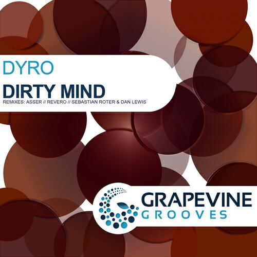 Dyro - Dirty Mind (Sebastian Roter & Dan Lewis Remix)