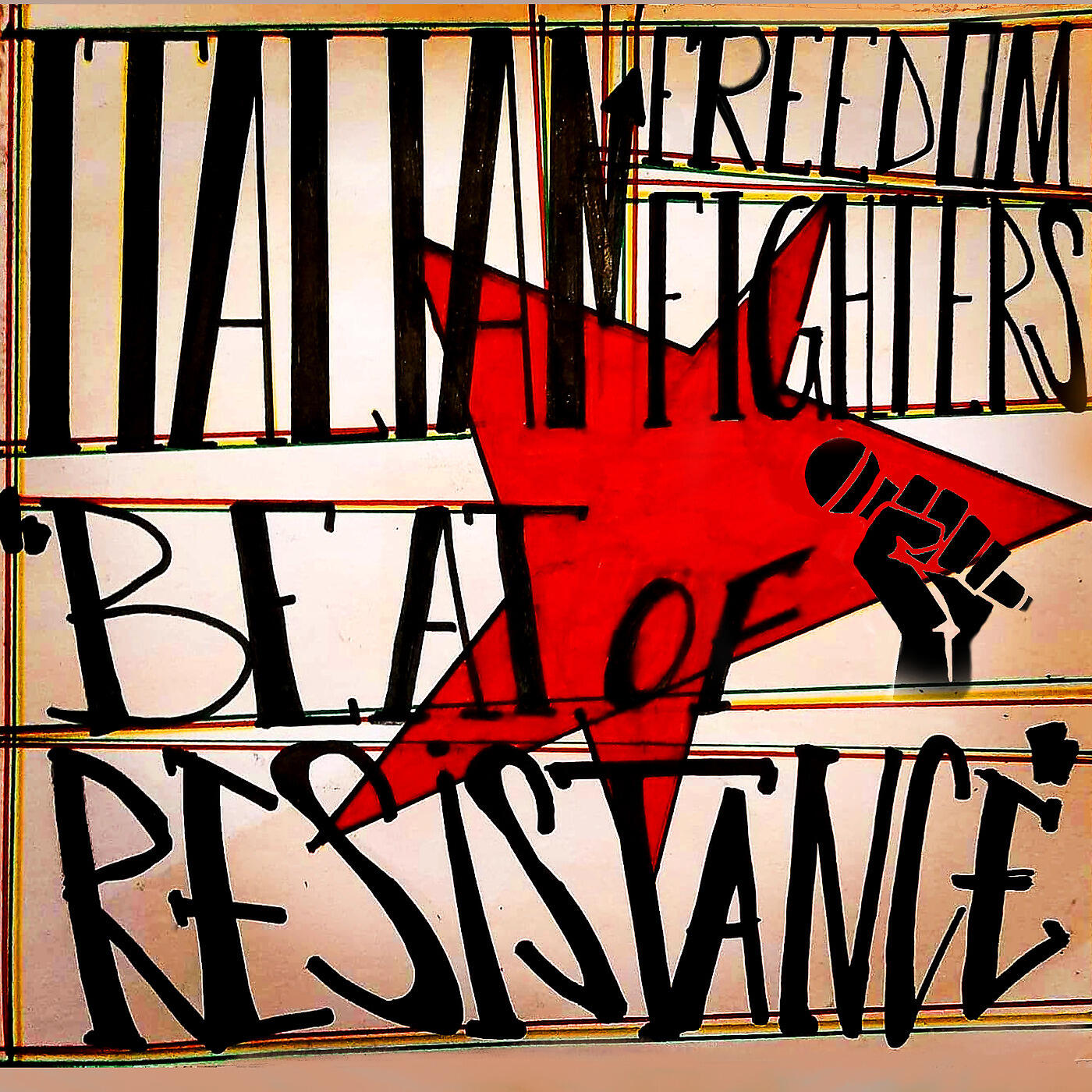 Italian Freedom Fighters - Beat of Resistance