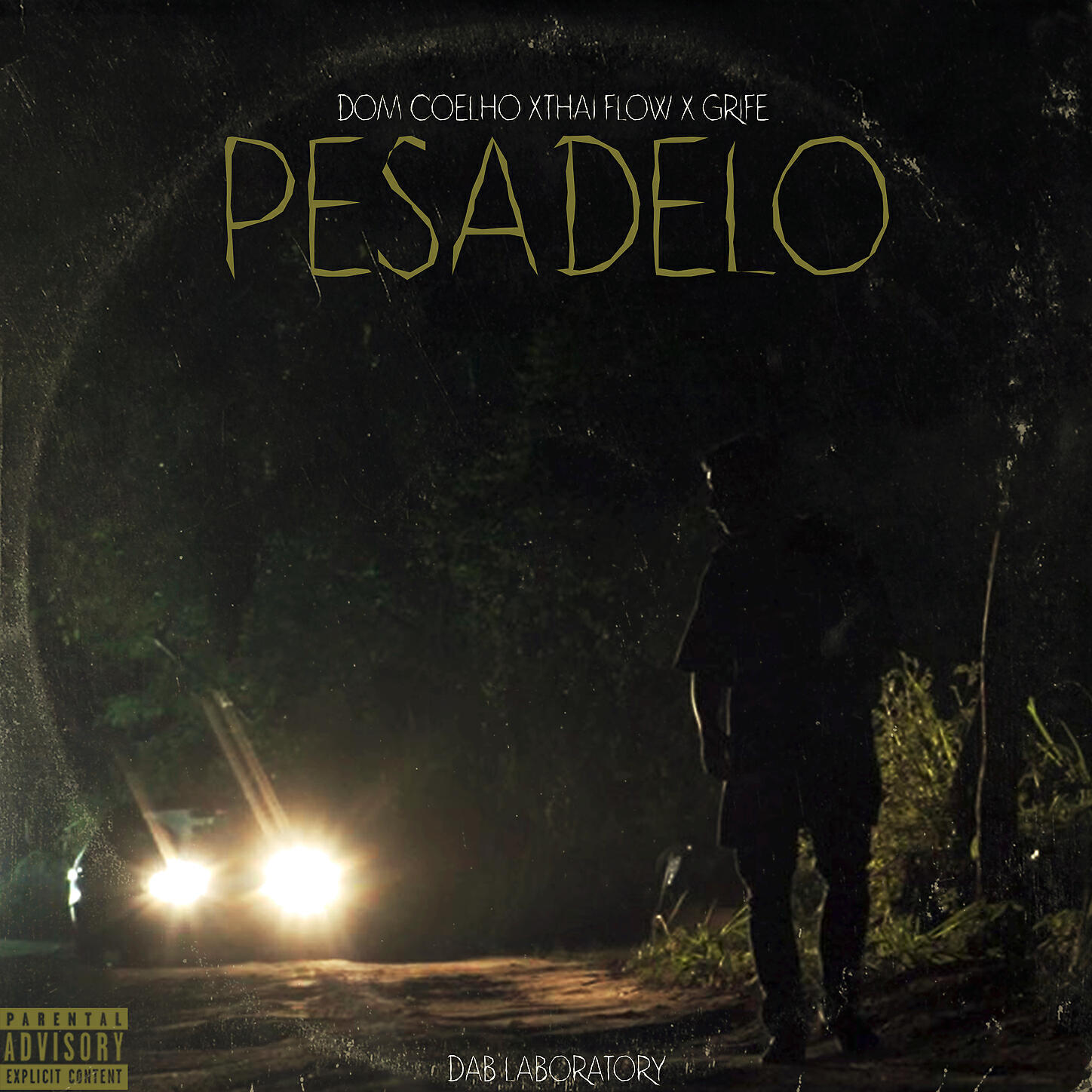 Dab Laboratory. - Pesadelo