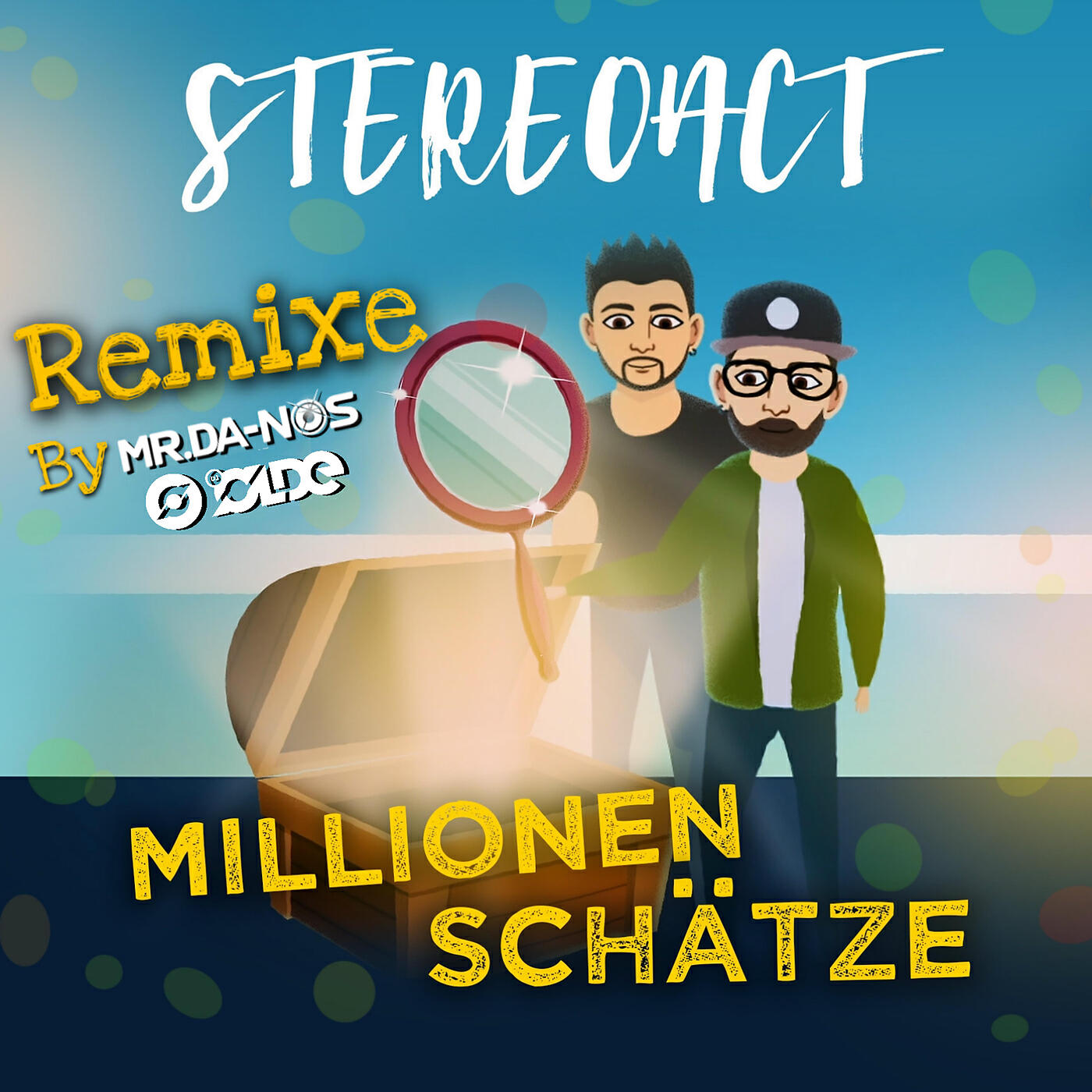 Stereoact - Millionen Schätze (Mr.Da-Nos Club Remix)
