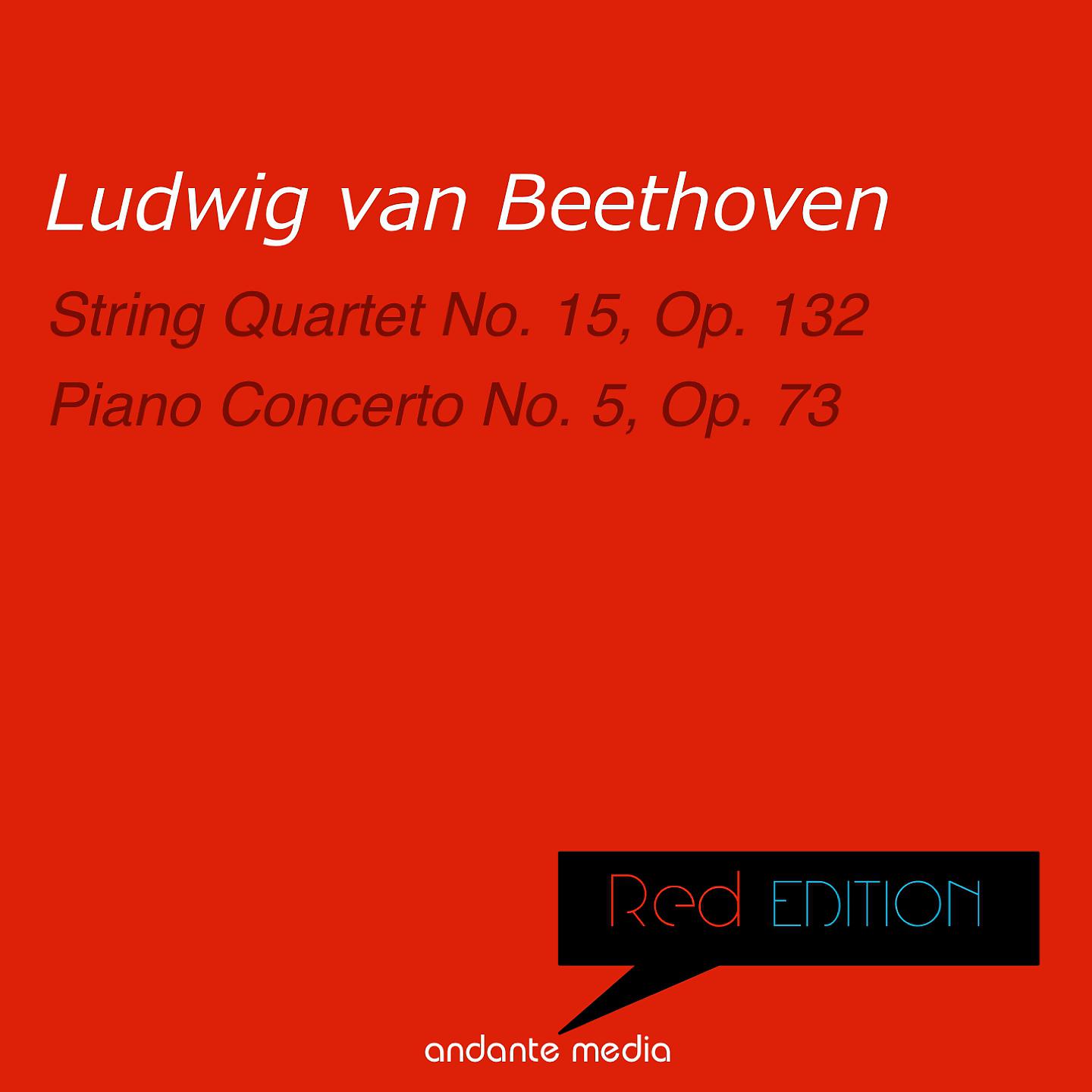 Постер альбома Red Edition - Beethoven: String Quartet No. 15 & Piano Concerto No. 5