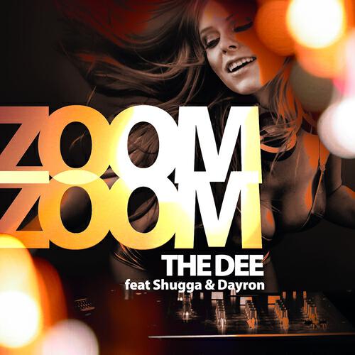 The Dee - Zoom Zoom (Extended VF)