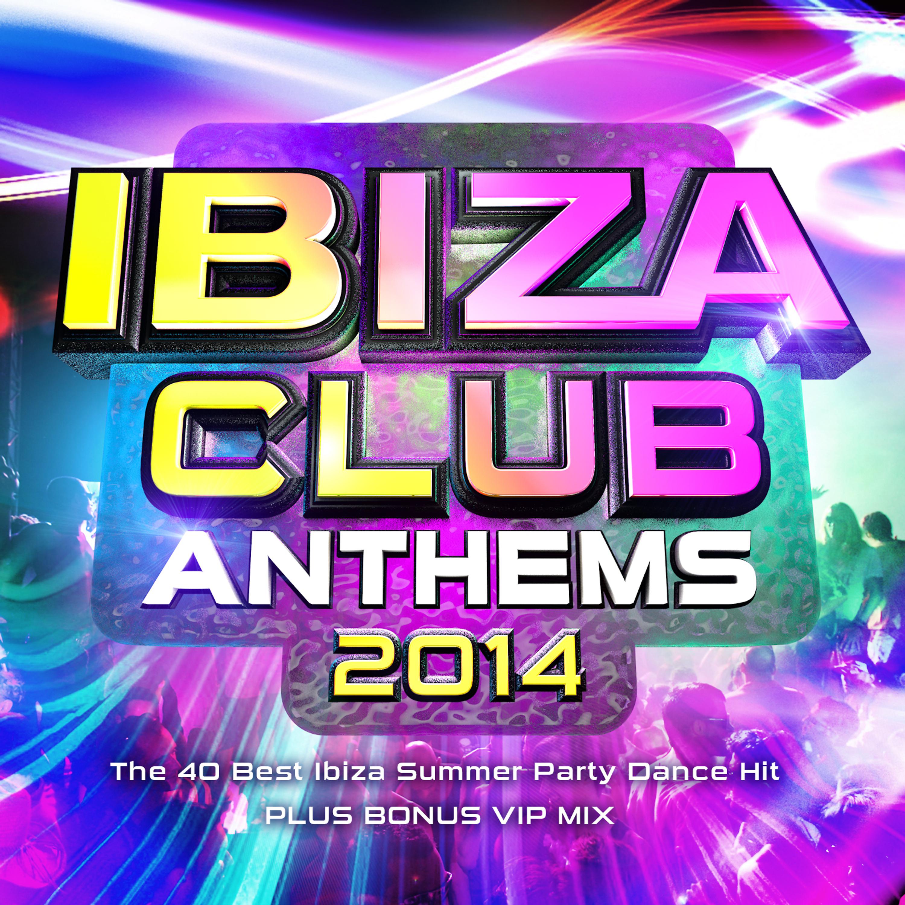 Постер альбома Ibiza Club Anthems 2014 - The 40 Best Ibiza Summer Party Dance Hits
