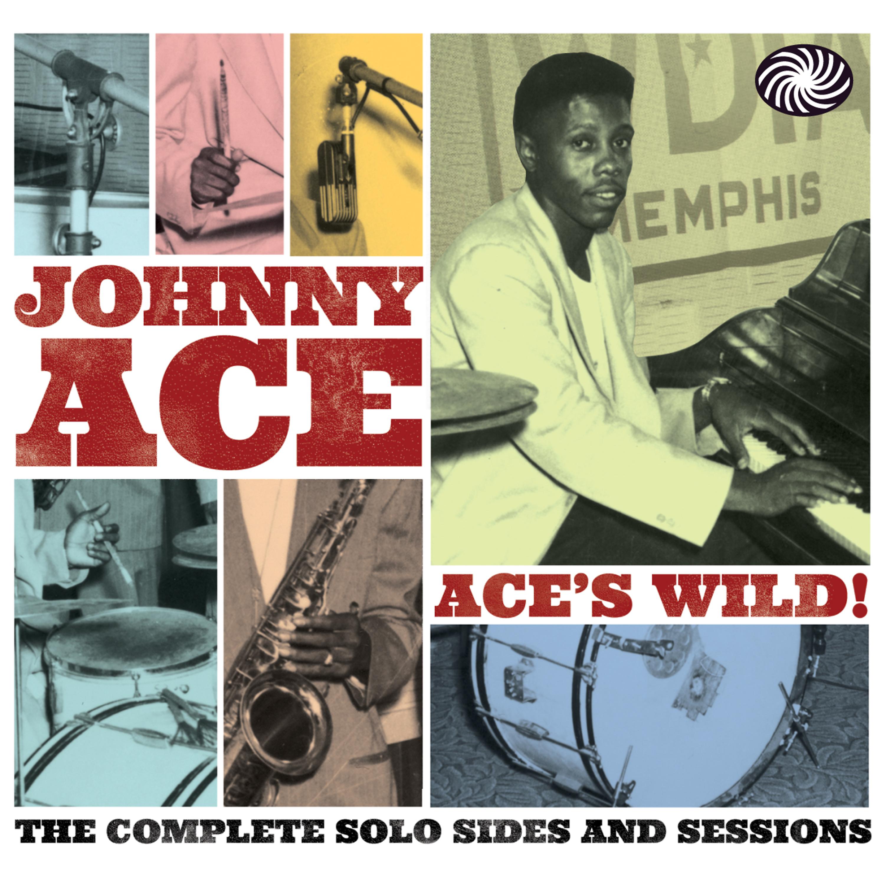 Постер альбома Ace's Wild! The Complete Solo Sides and Sessions