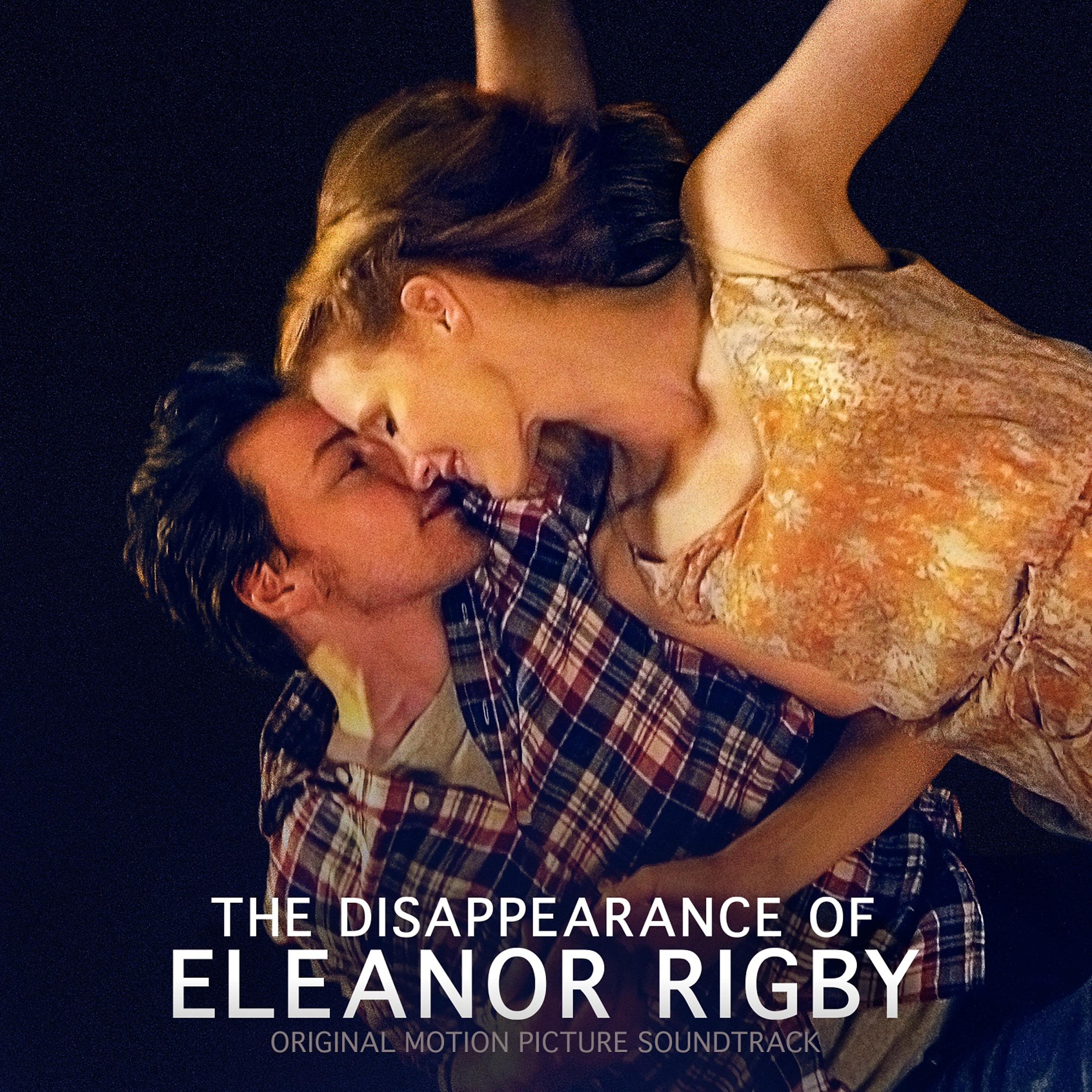 Постер альбома The Disappearance of Eleanor Rigby (Original Motion Picture Soundtrack)