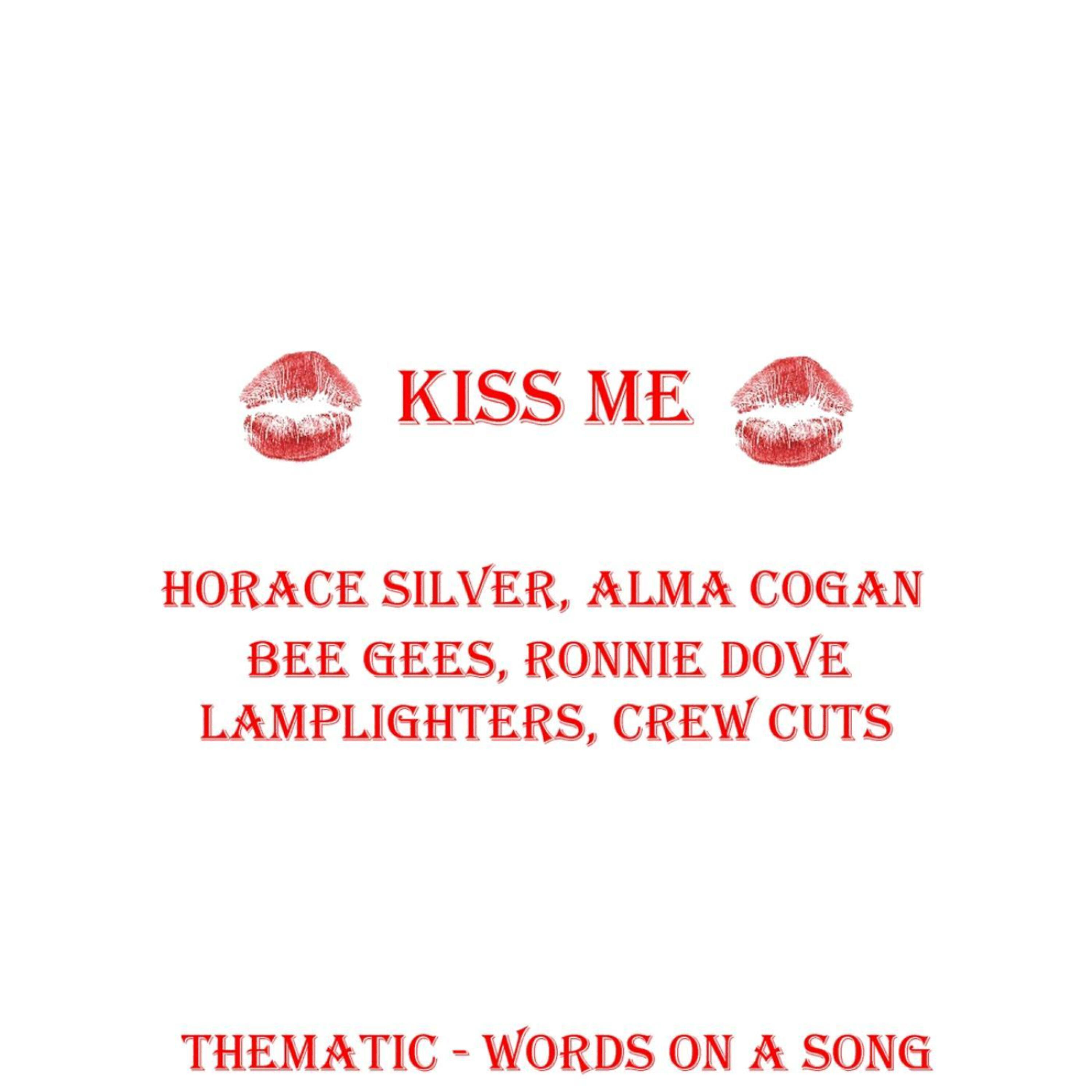 I like to way you kiss me. One Kiss Music. Песня Kiss me Kiki Kiss me. Кисс ми Эгерн вишня. Three Kisses.