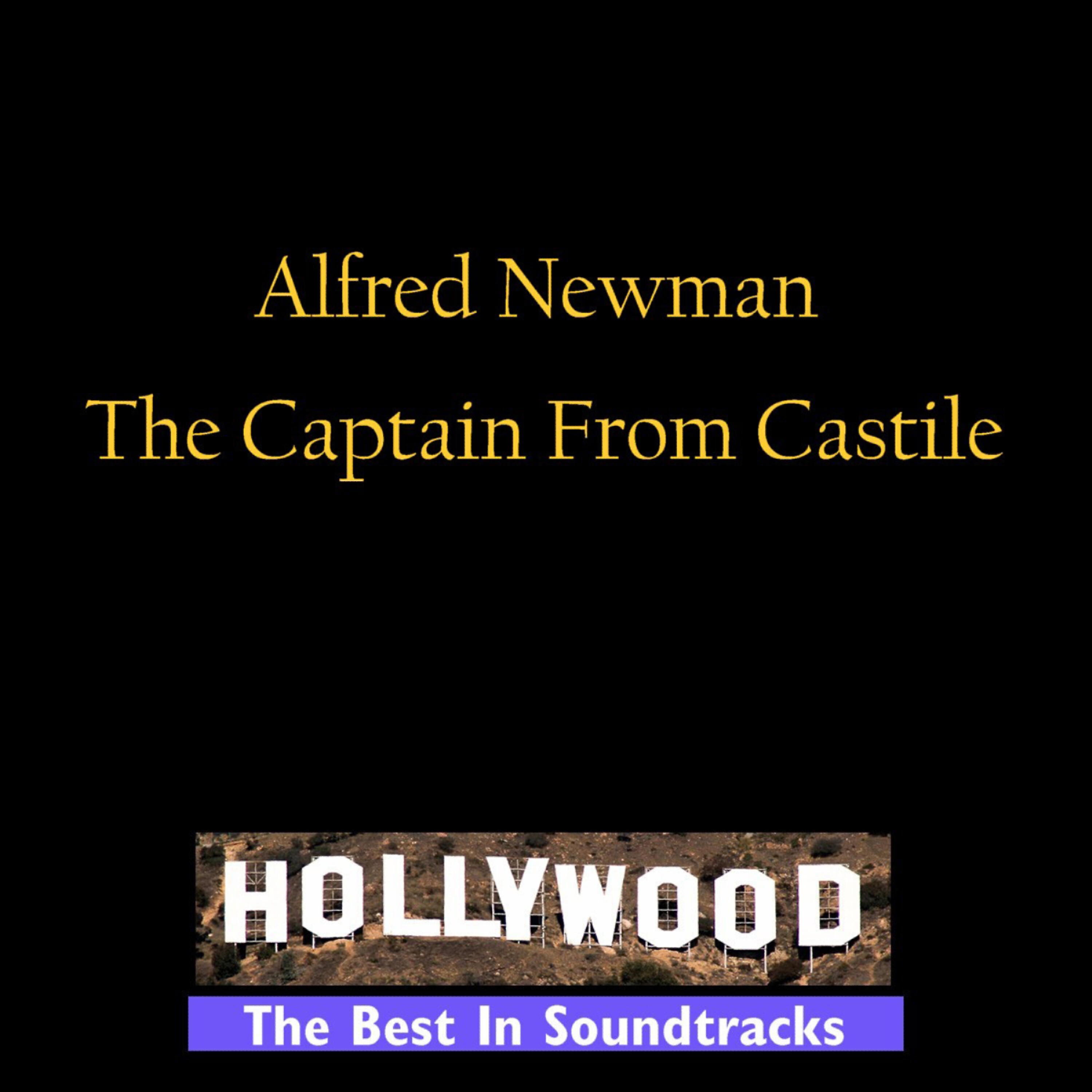 Alfred Newman - The Captain From Castille - Pt 10