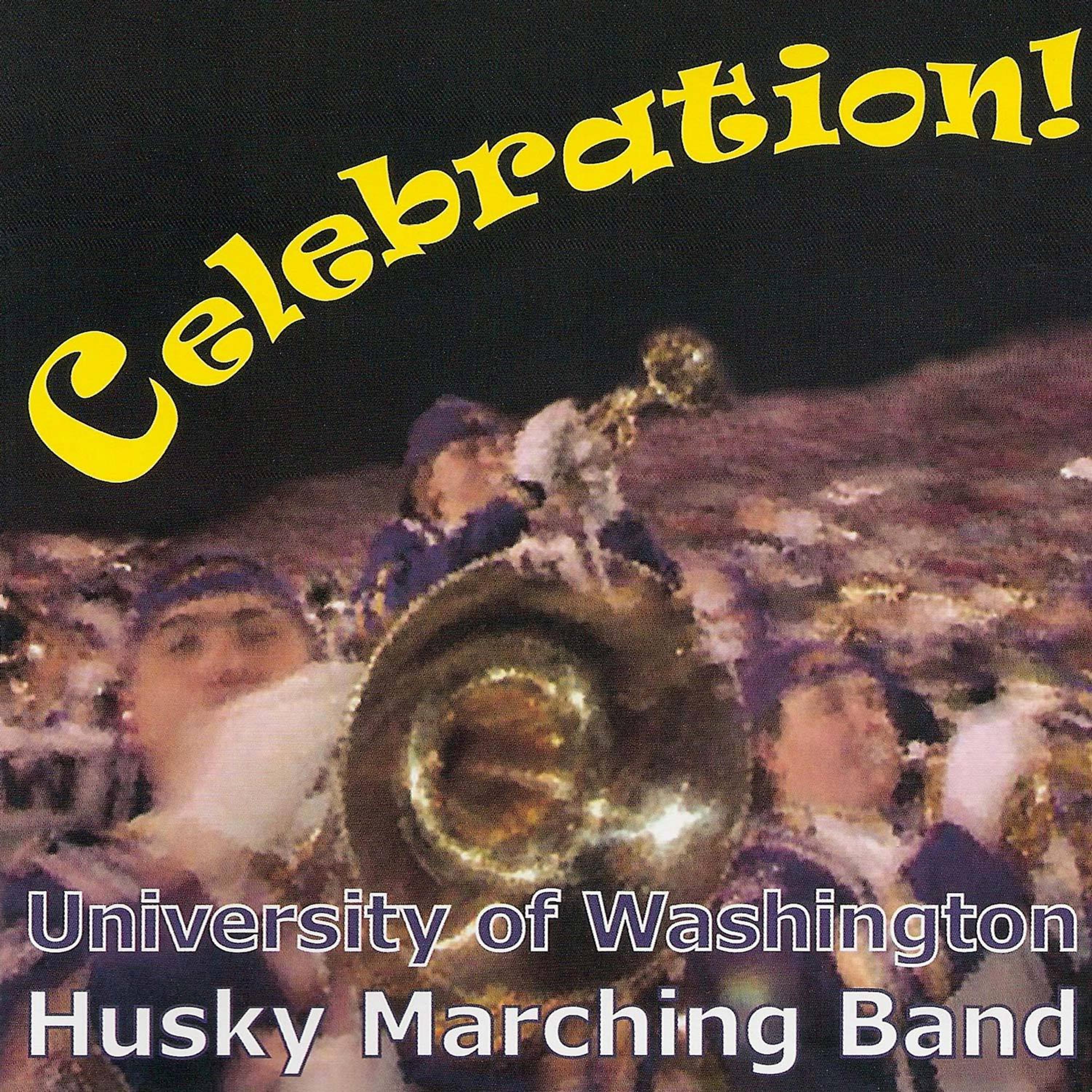 Постер альбома University of Washington Husky Marching Band Album - Celebration