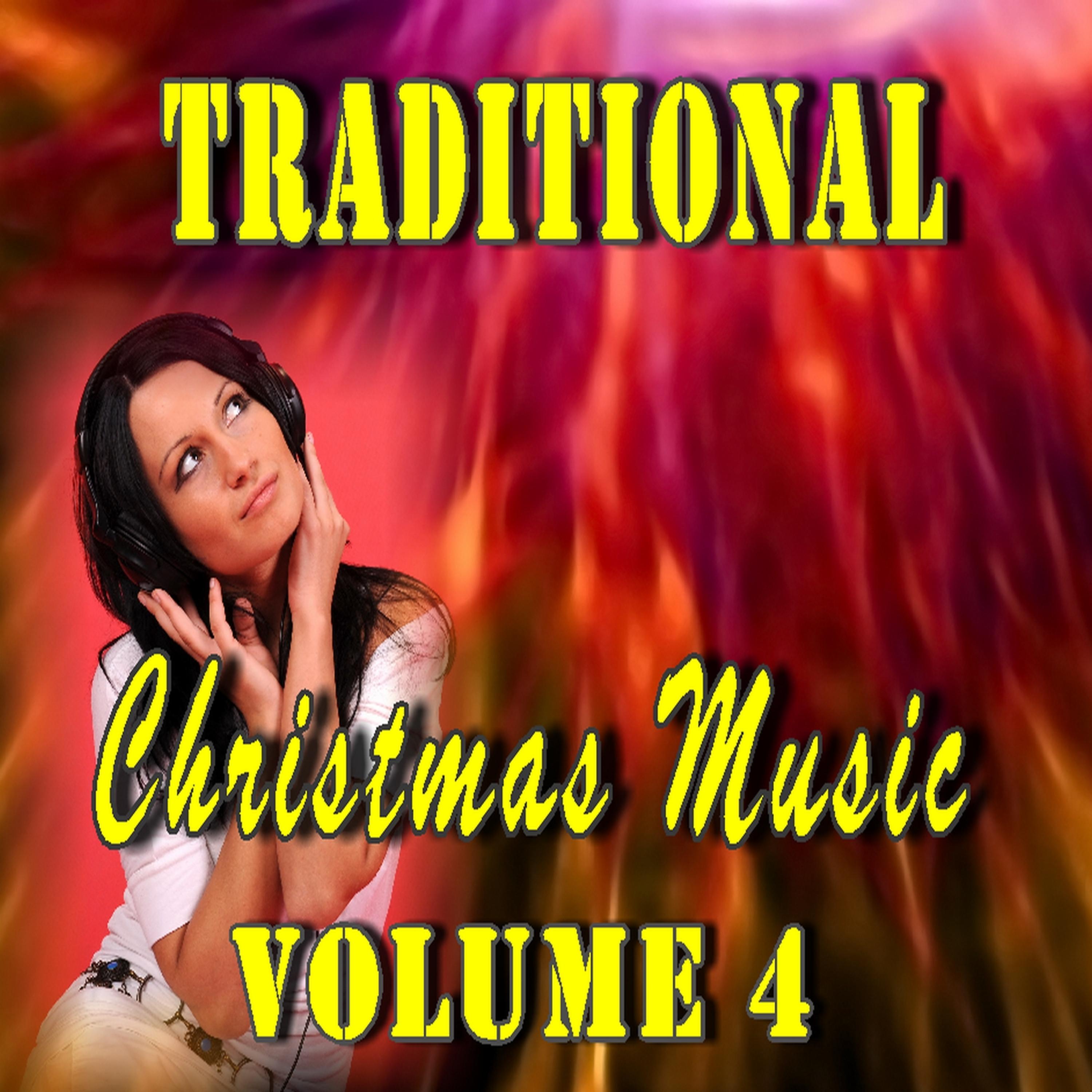 Постер альбома Traditional Christmas Music, Vol. 4
