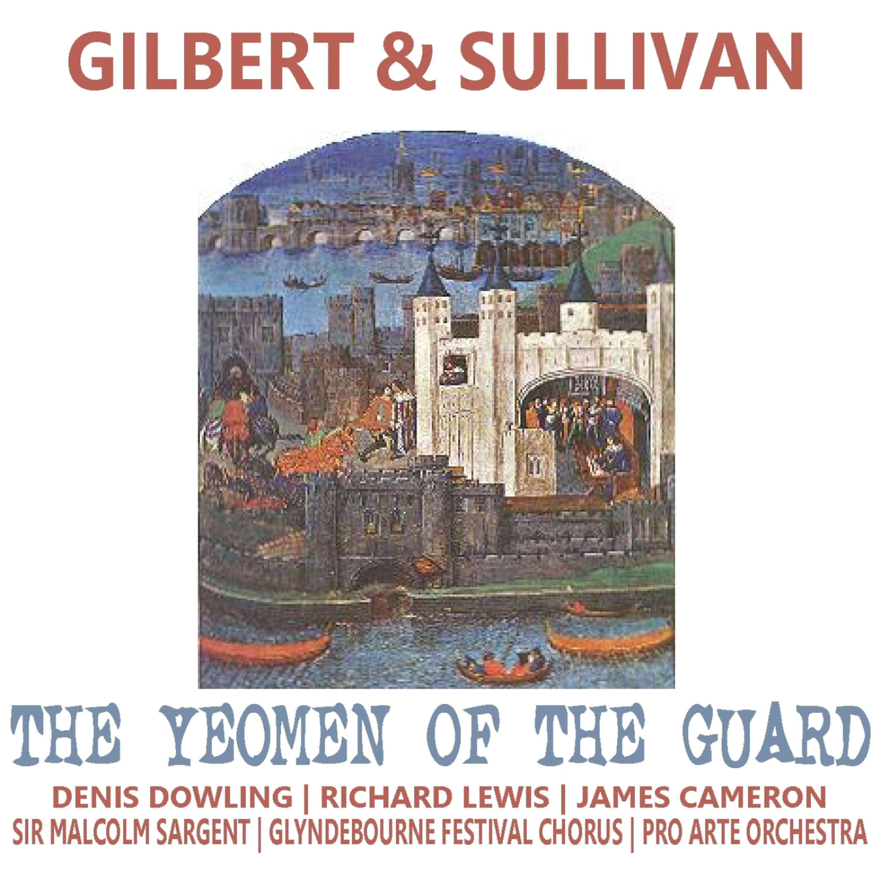 Постер альбома Gilbert & Sullivan: The Yeomen of the Guard