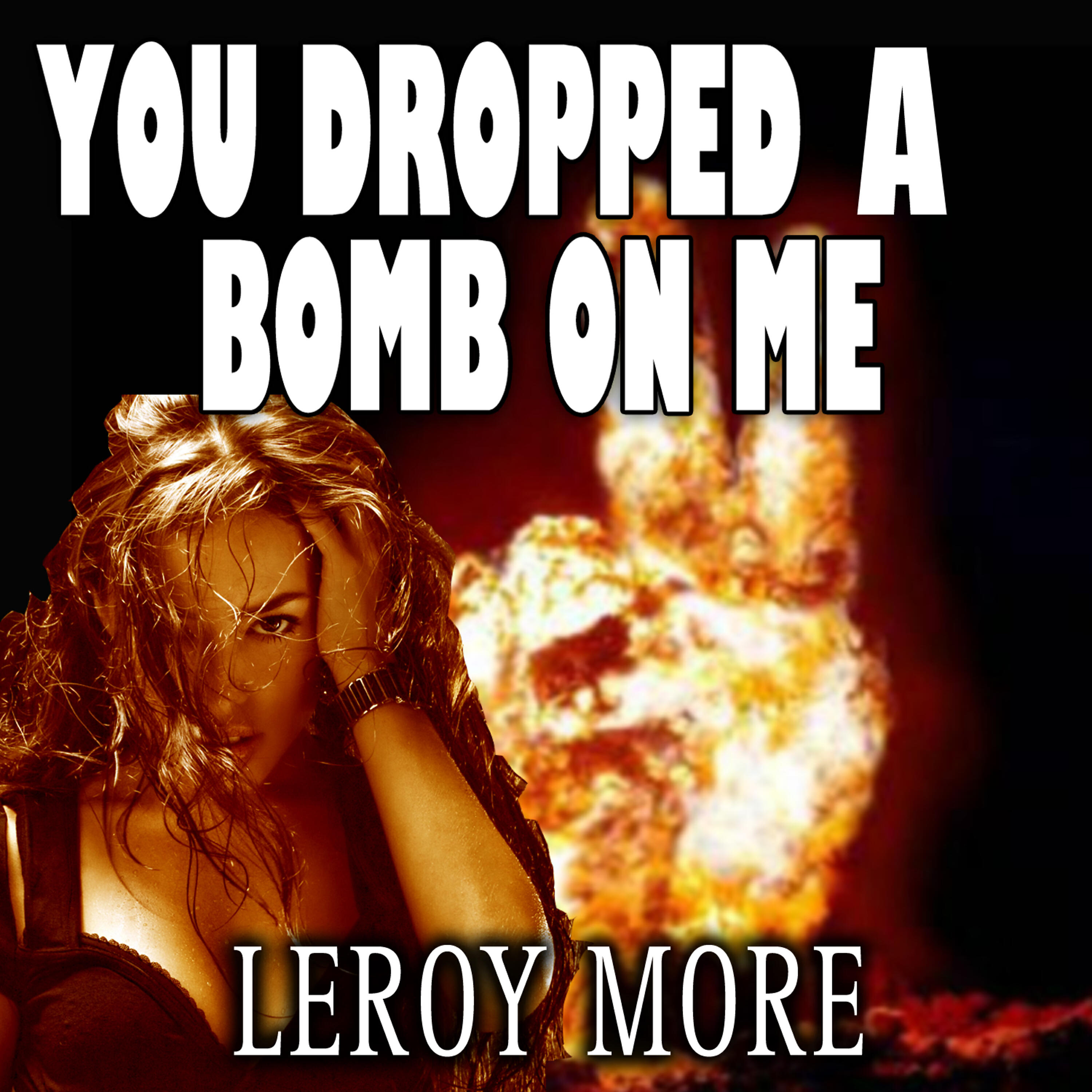 Leroy More - You Dropped a Bomb On Me (Instrumental Mix)