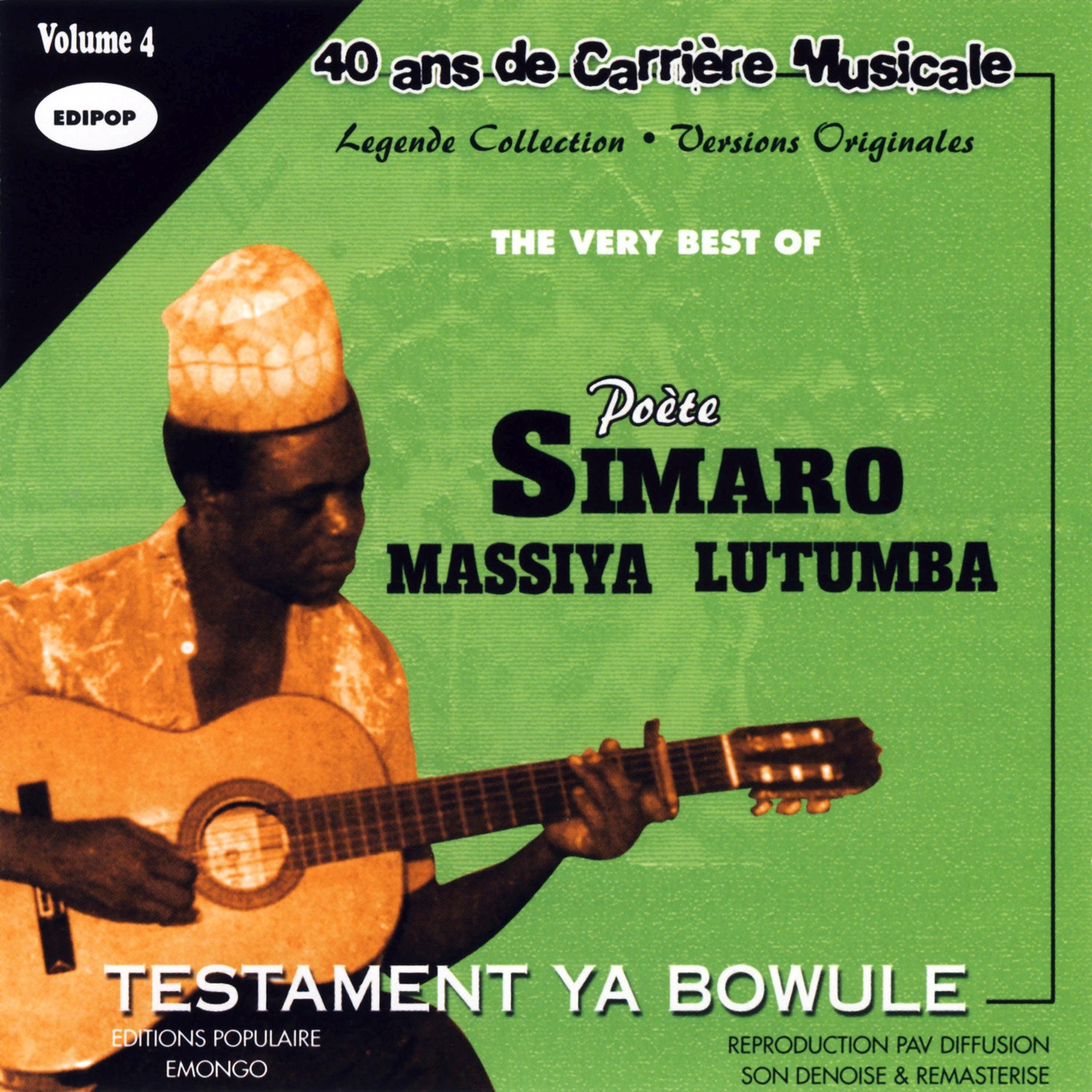 Постер альбома The Very Best of Poète Simaro Massiya Lutumba, Vol 4: Testament Ya Bowule