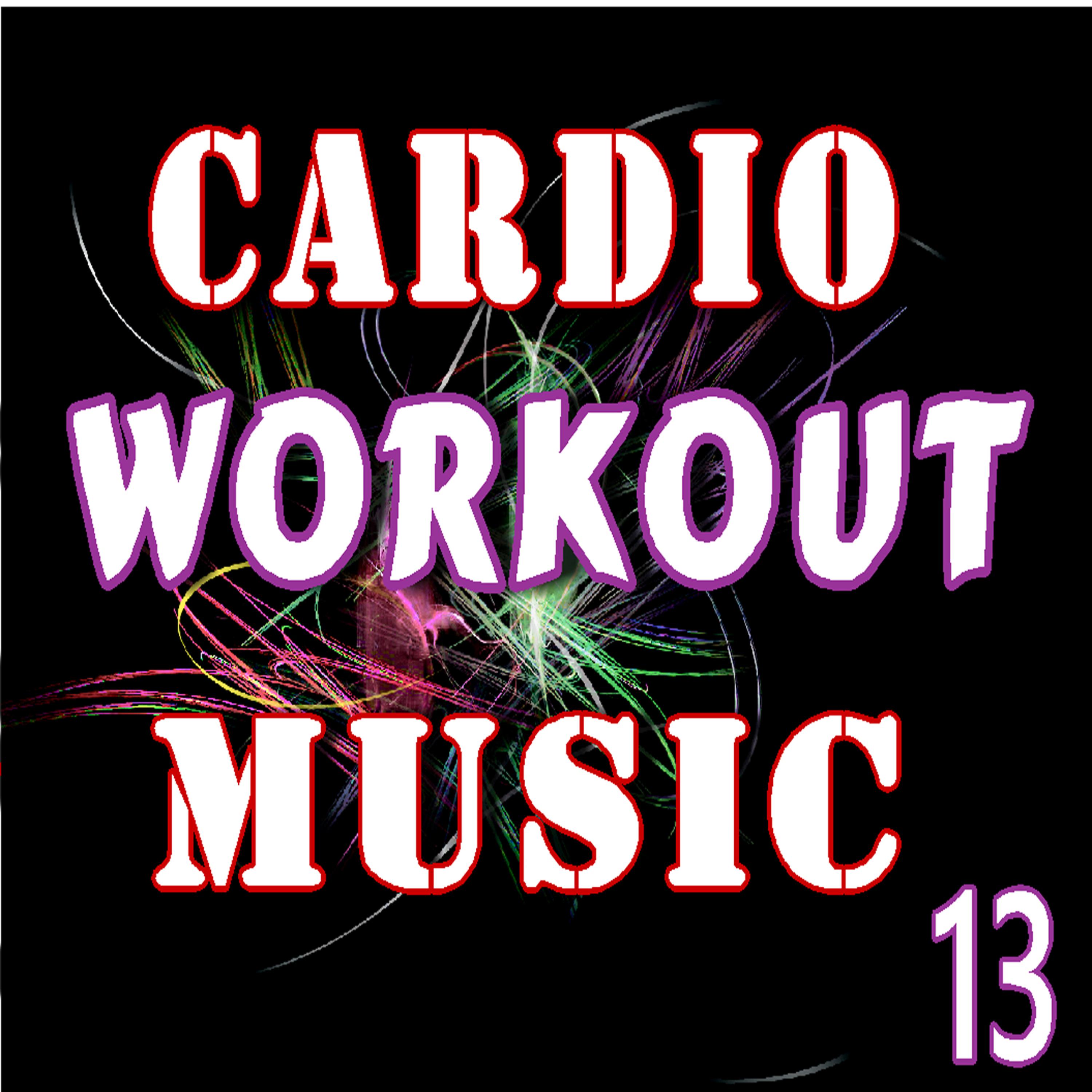 Постер альбома Cardio Workout Music, Vol. 13 (Instrumental)