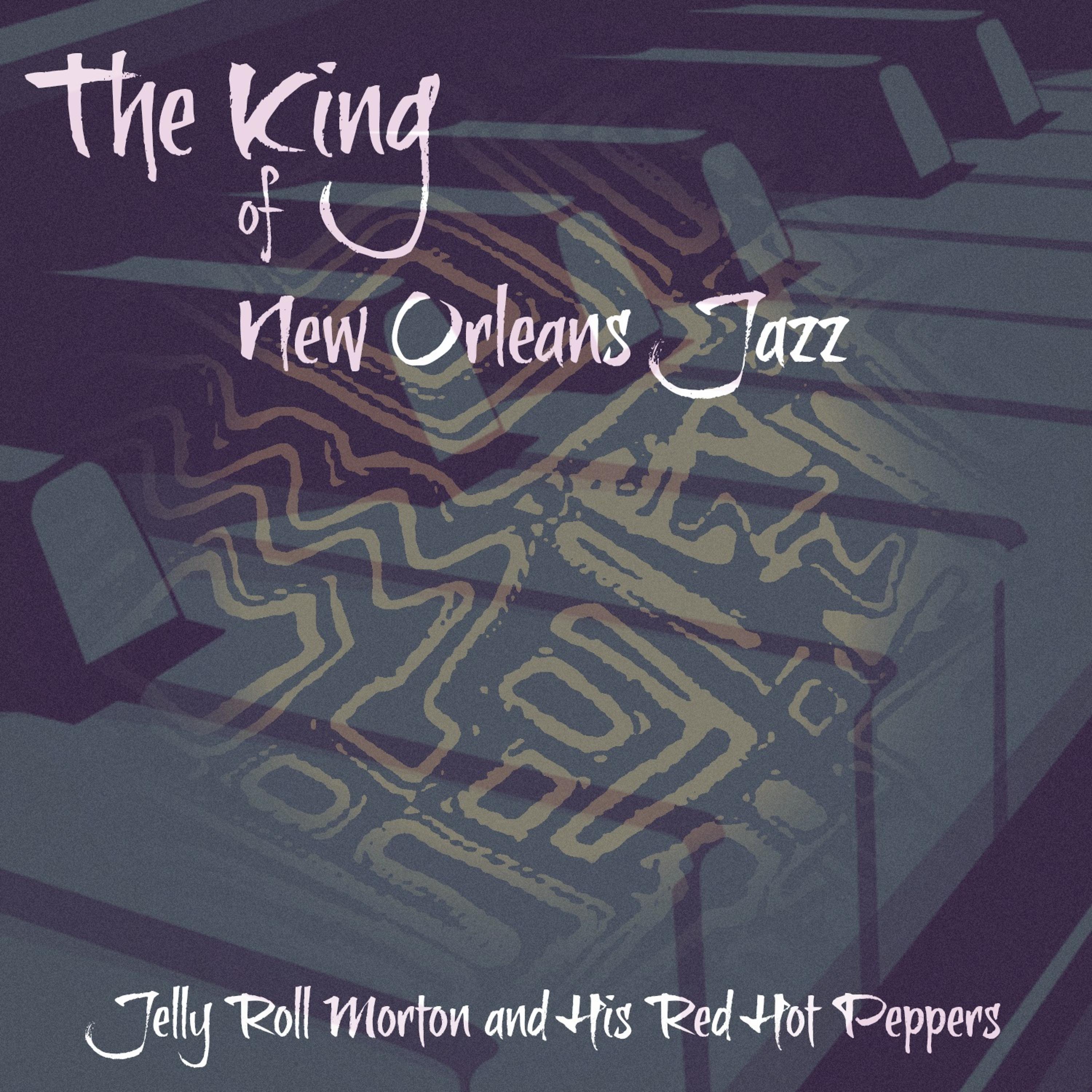 Постер альбома The King of New Orleans Jazz